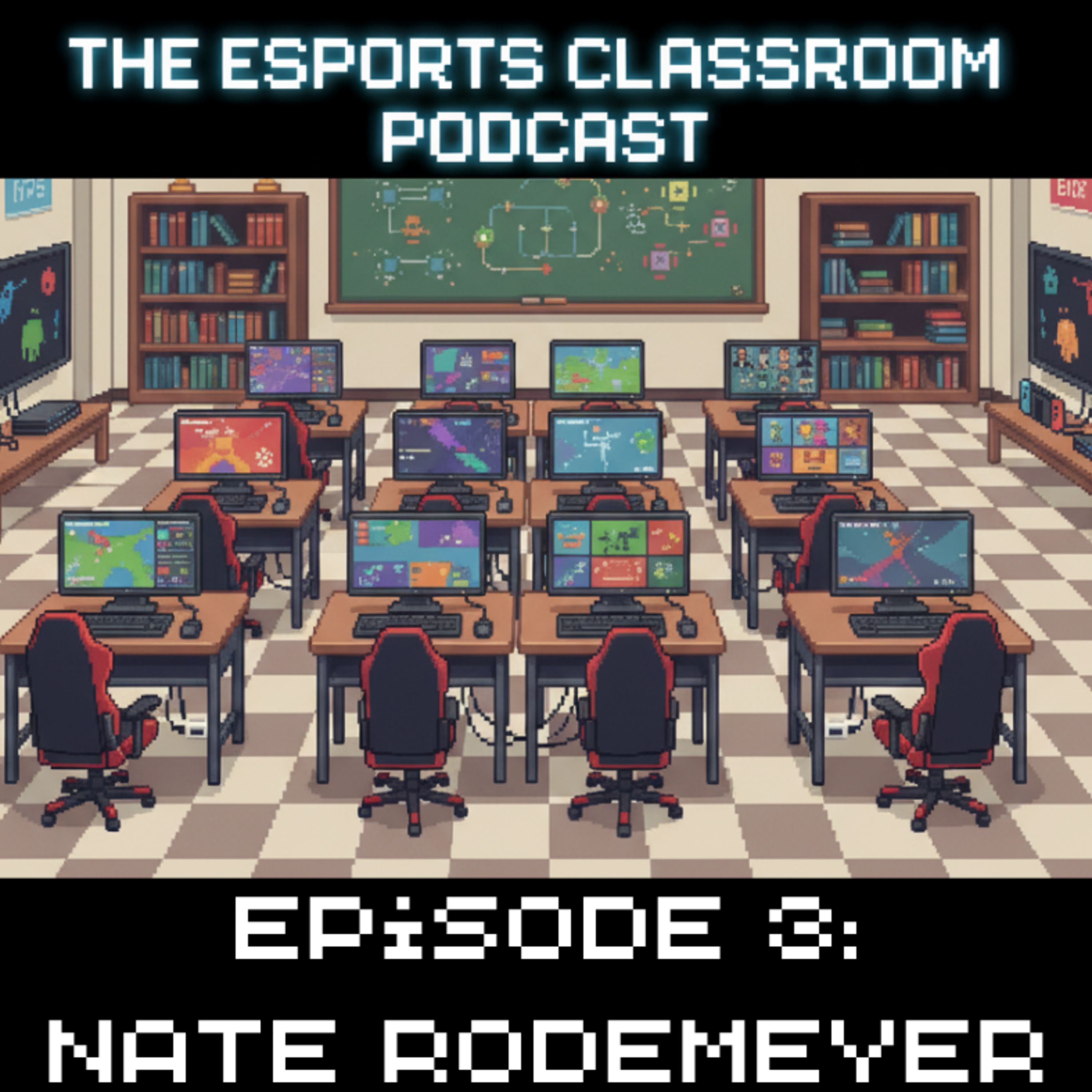 Esports Classroom Podcast