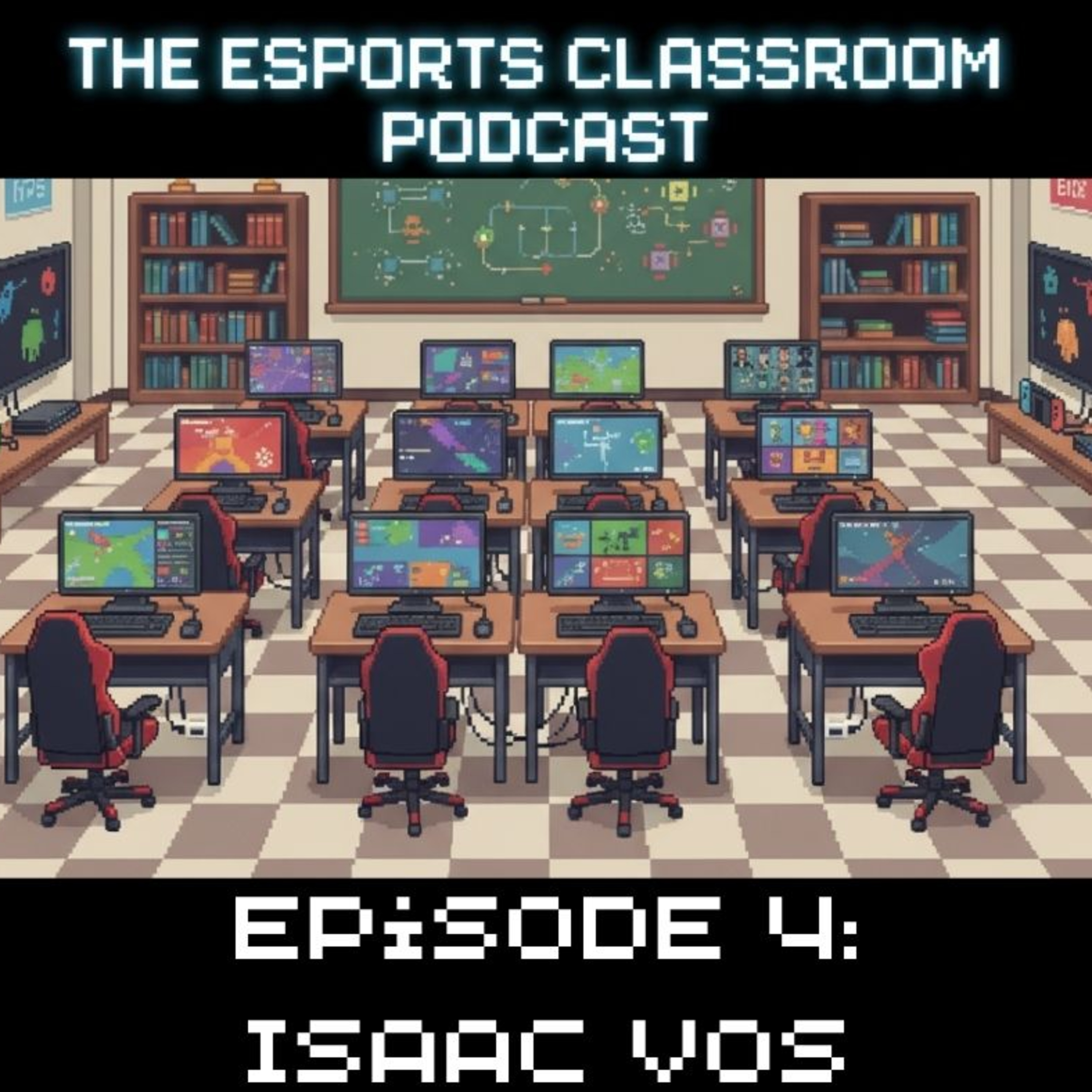 Esports Classroom Podcast