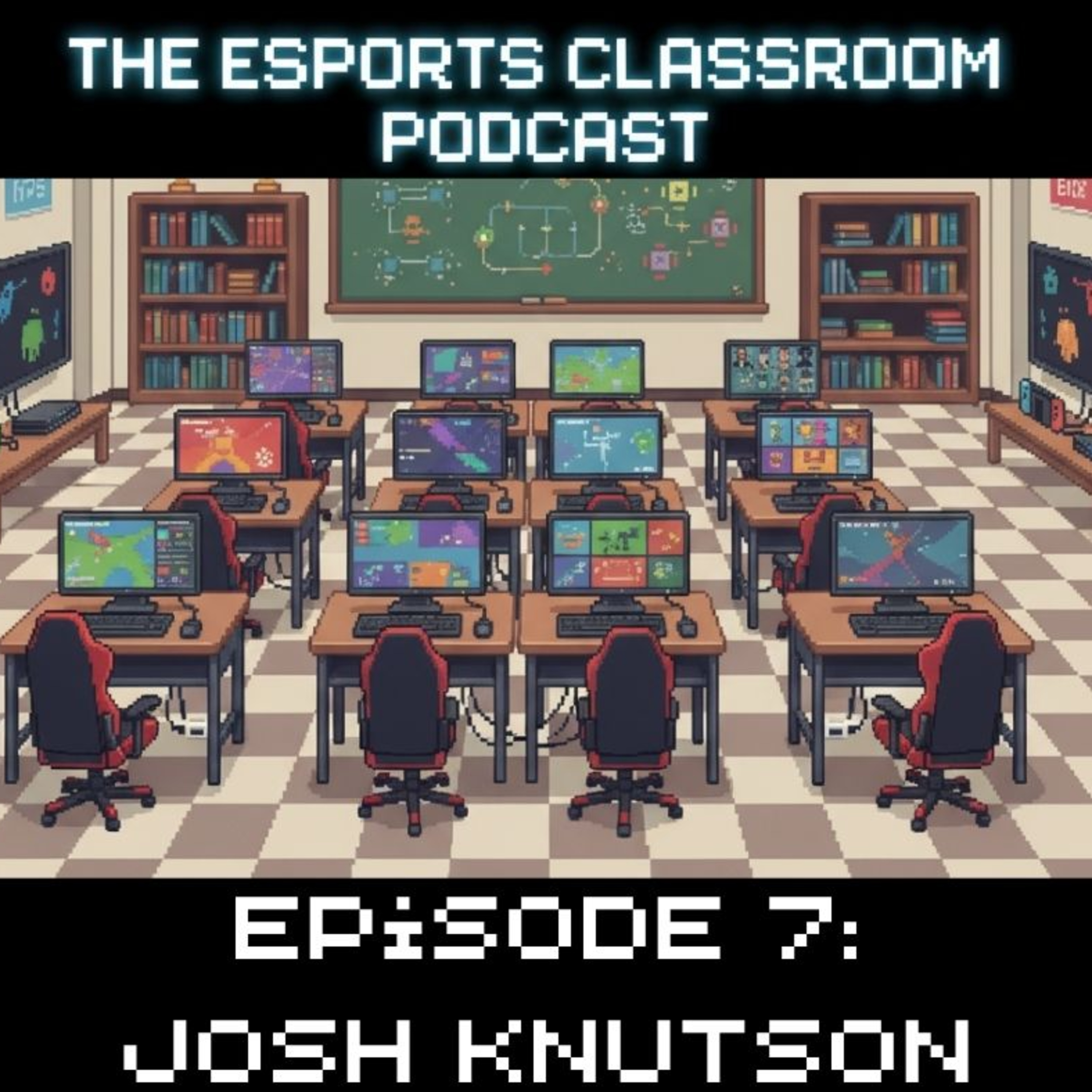 Esports Classroom Podcast