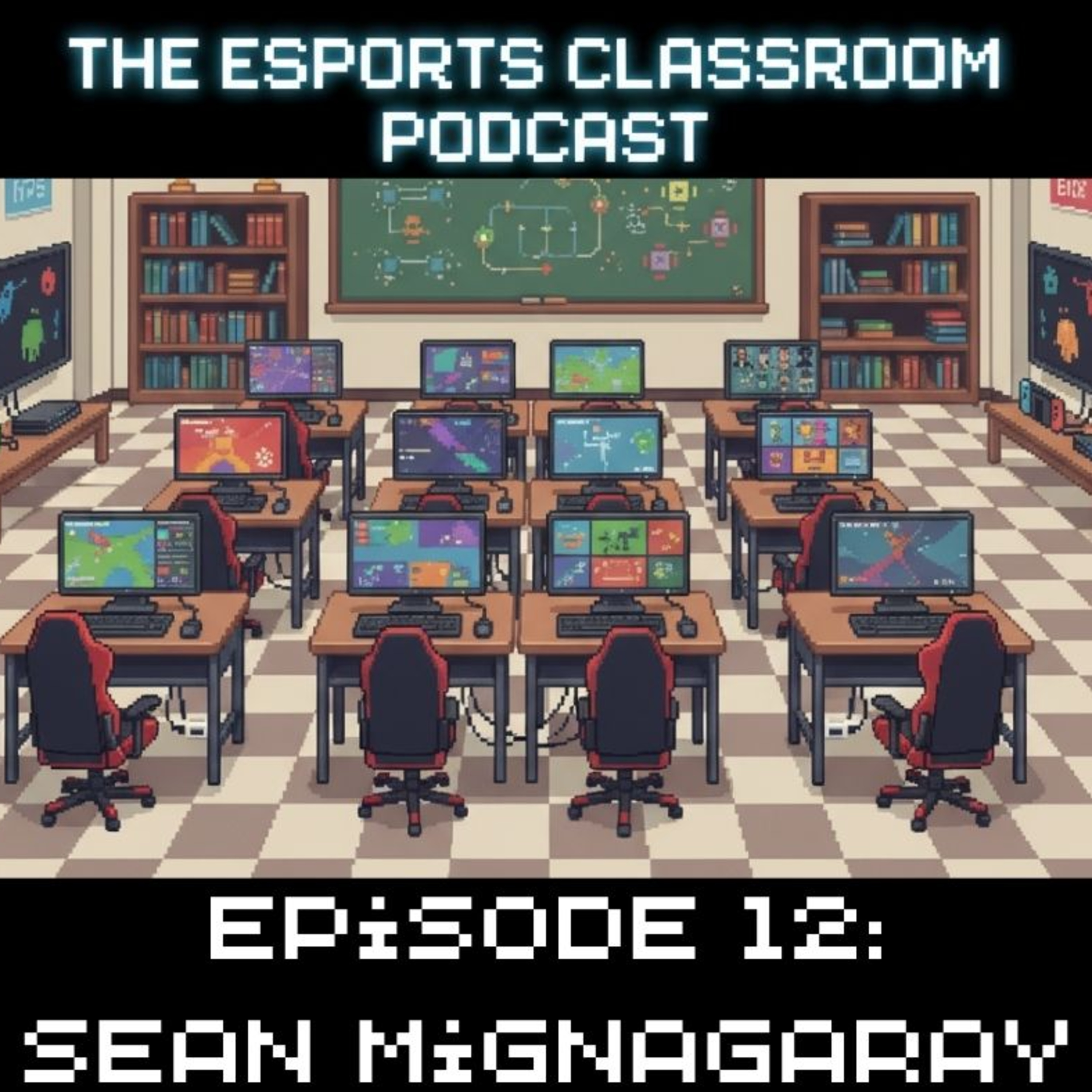 Esports Classroom Podcast