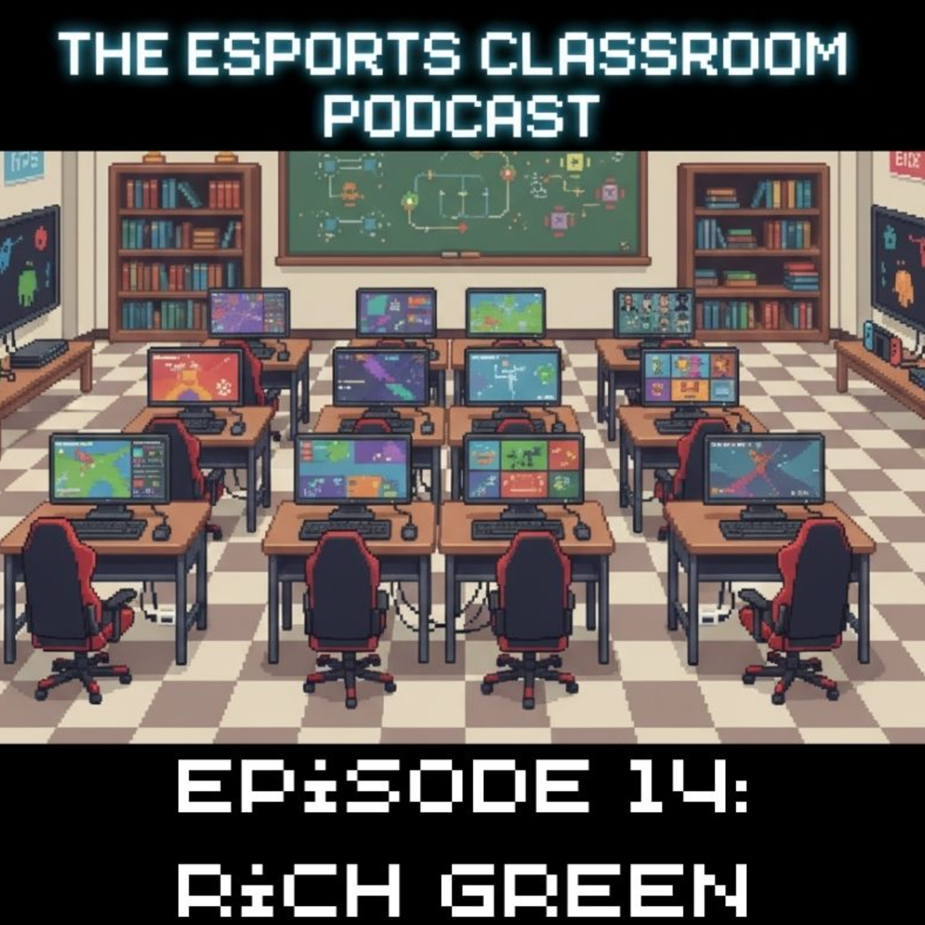 Esports Classroom Podcast