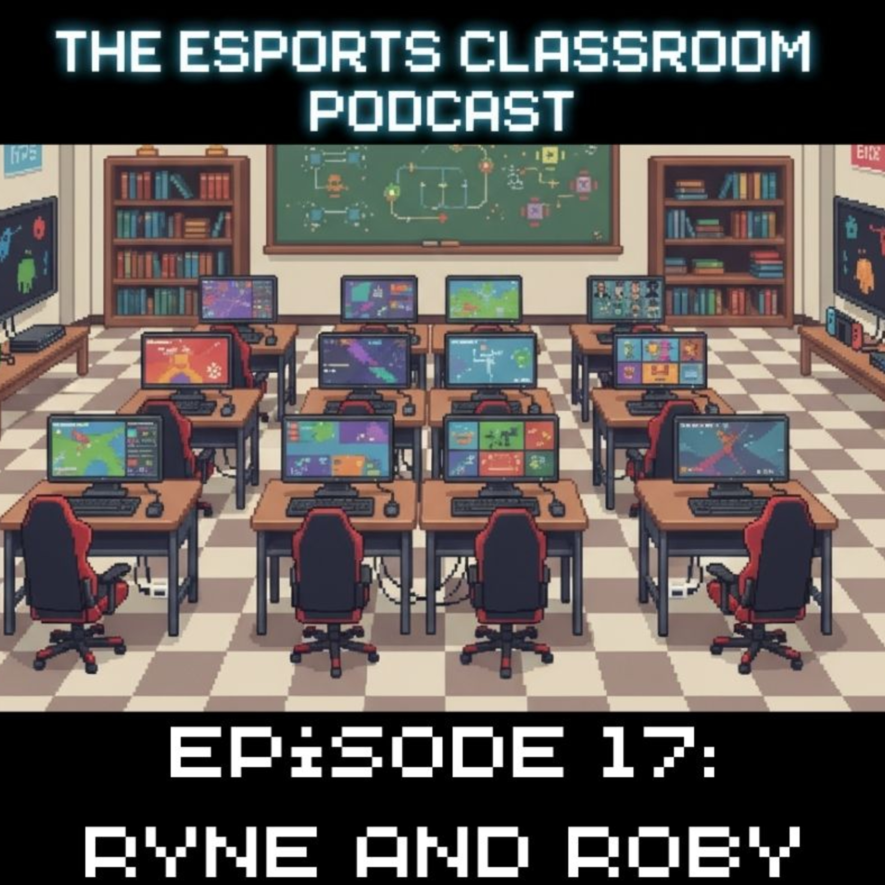 Esports Classroom Podcast