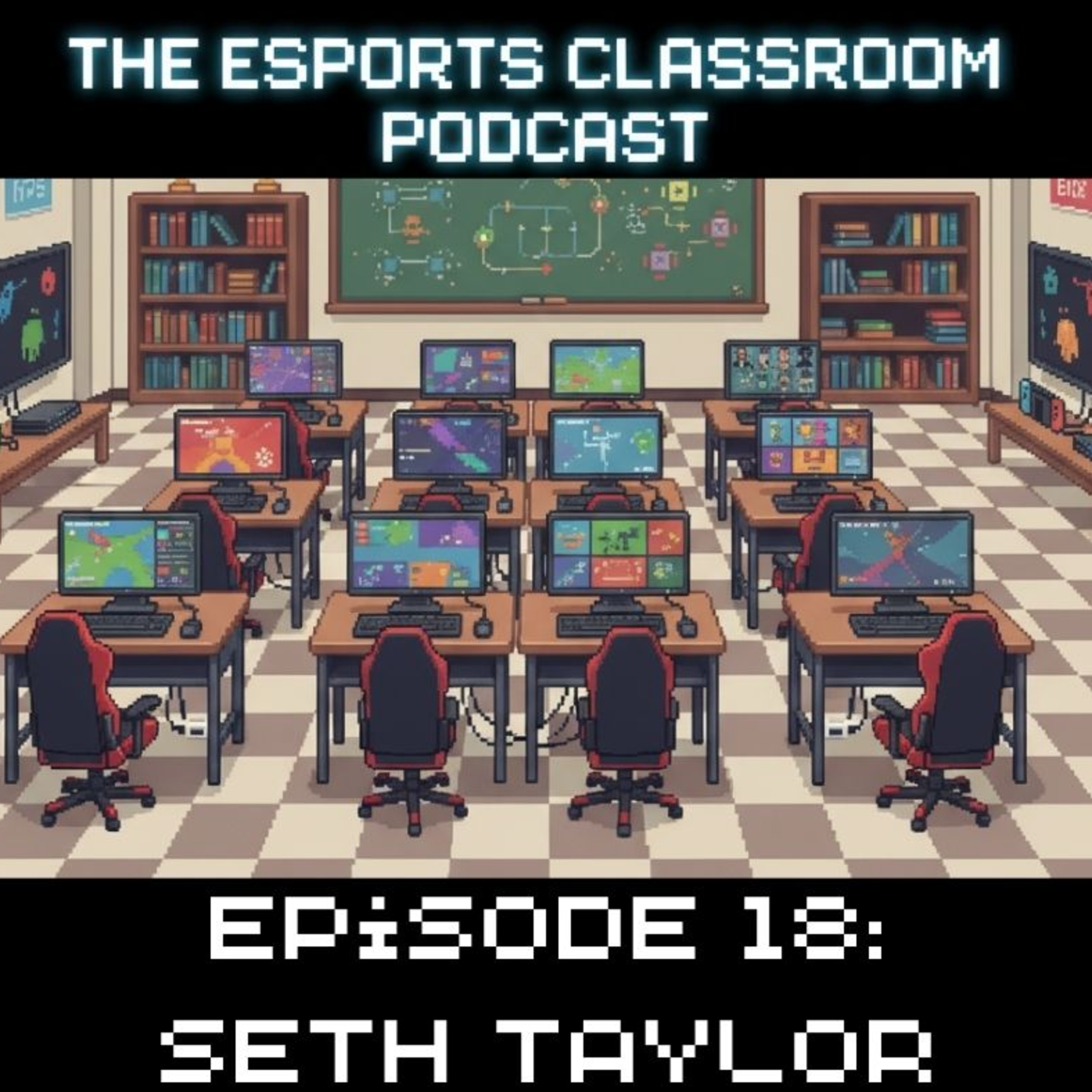 Esports Classroom Podcast