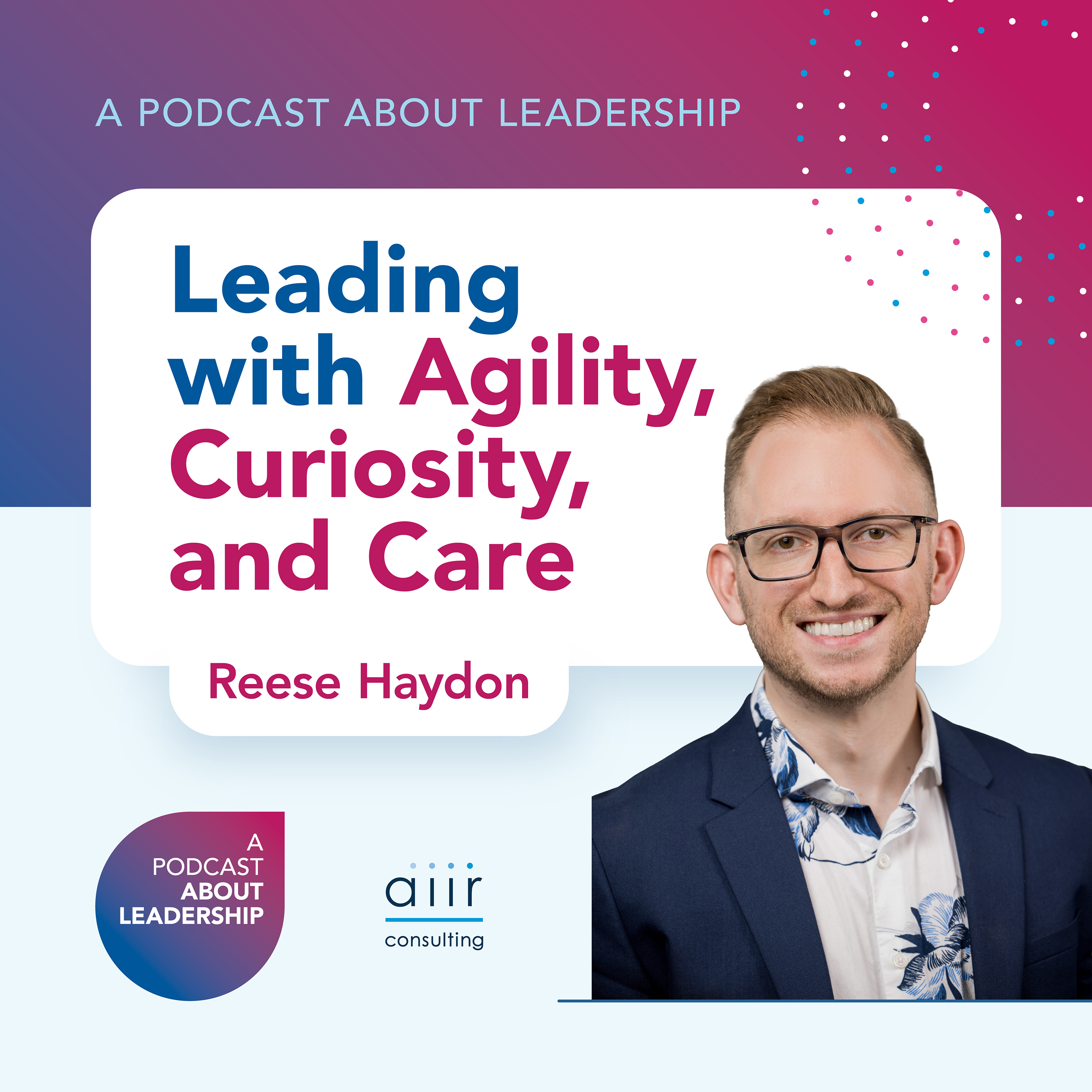 A Podcast About Leadership
