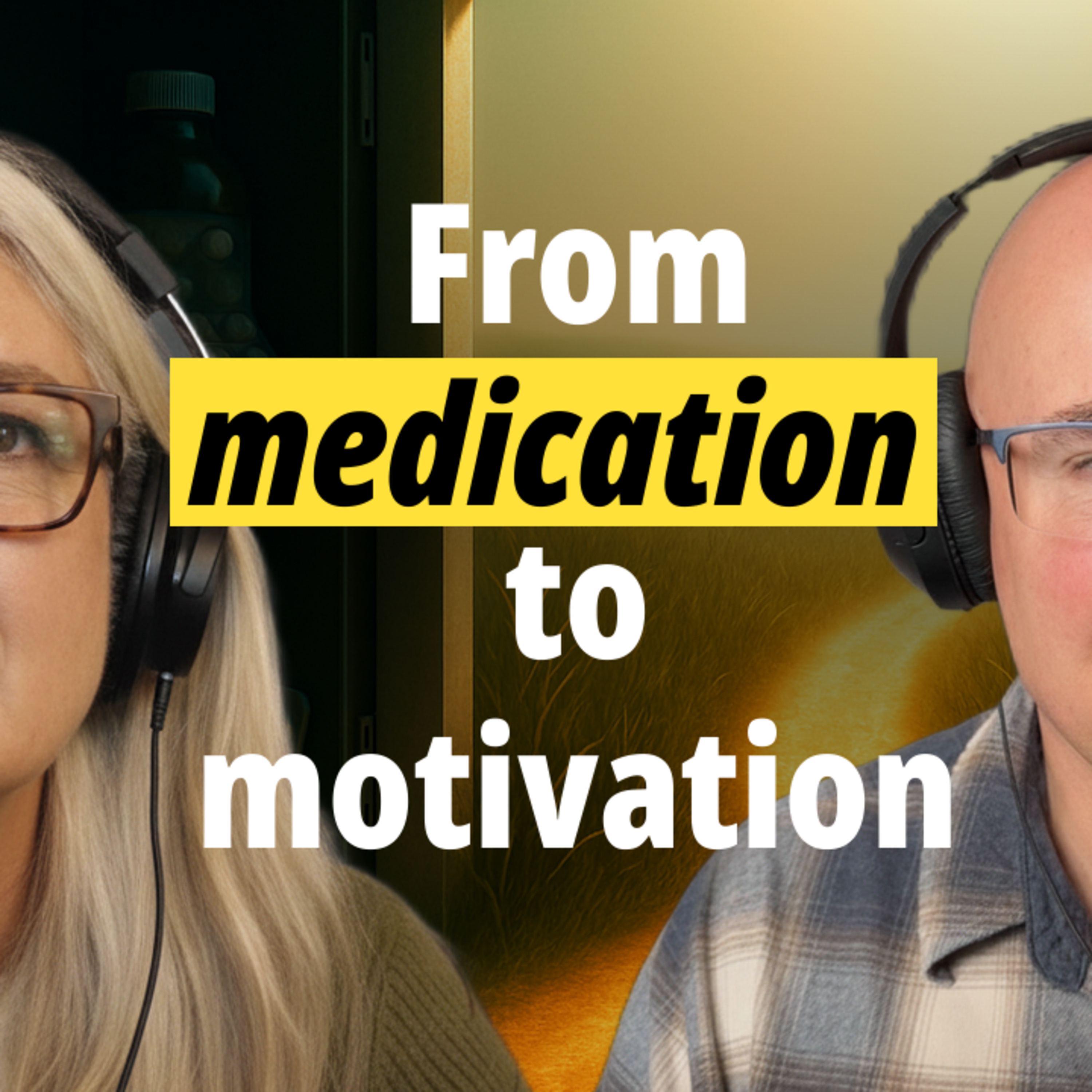 Episode 3: From Medication to Motivation: A Health Journey episode artwork