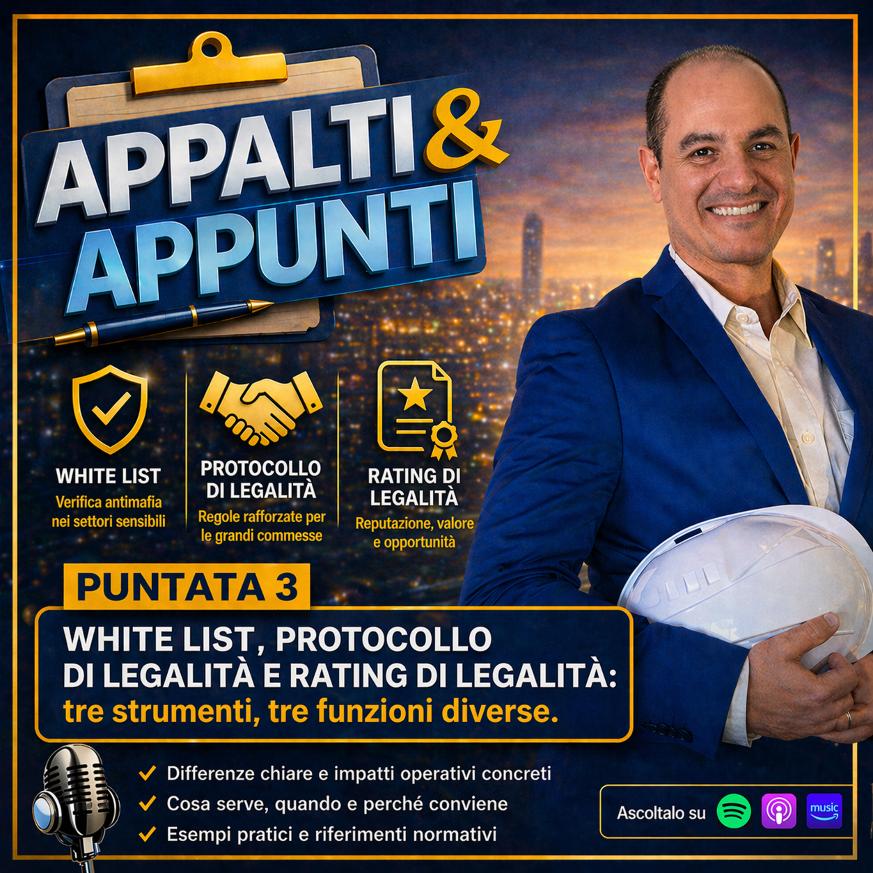 🎙️ Puntata 3 – White List, Protocollo di Legalità e Rating di legalità: tre strumenti, tre funzioni diverse