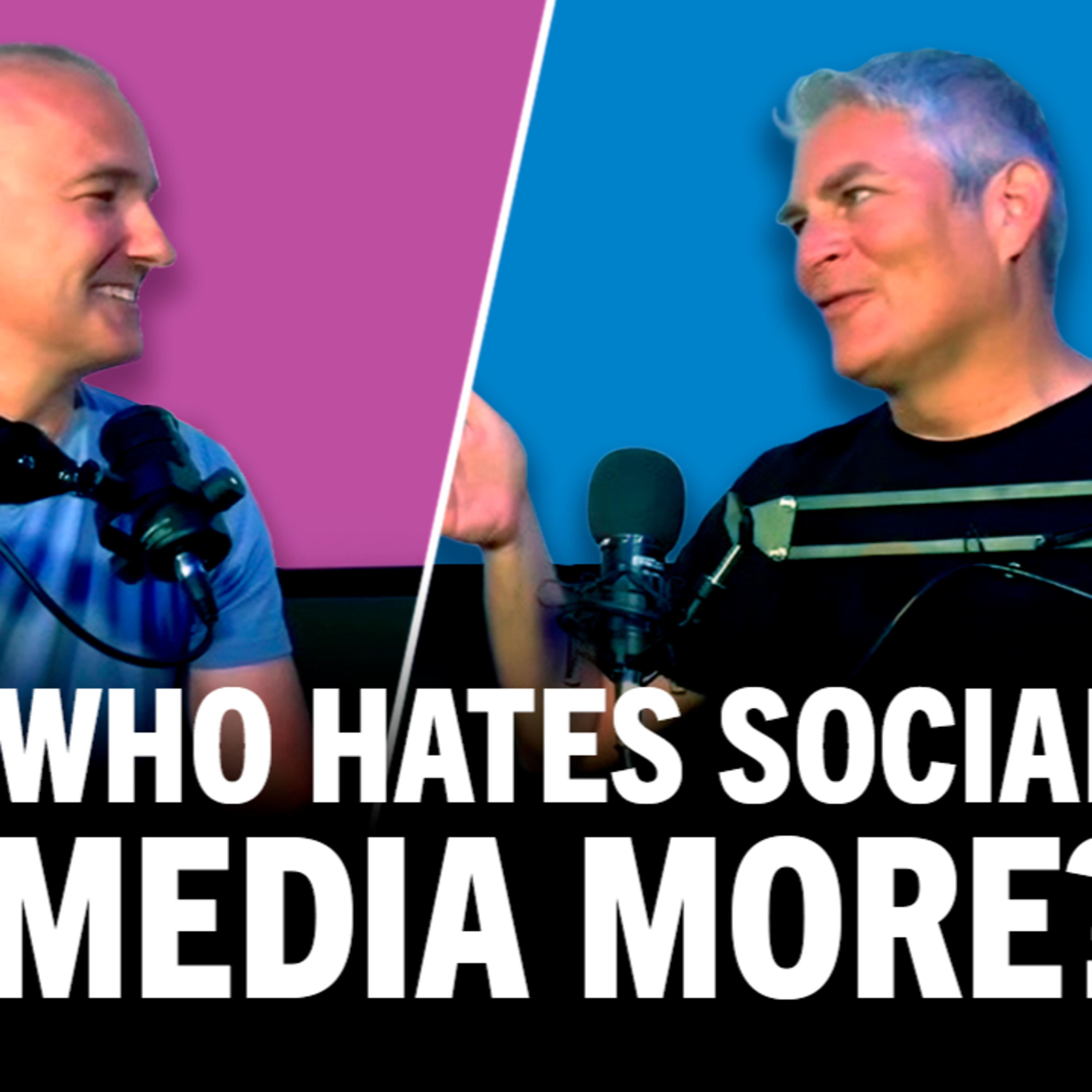 Who Hates Social Media More? episode artwork