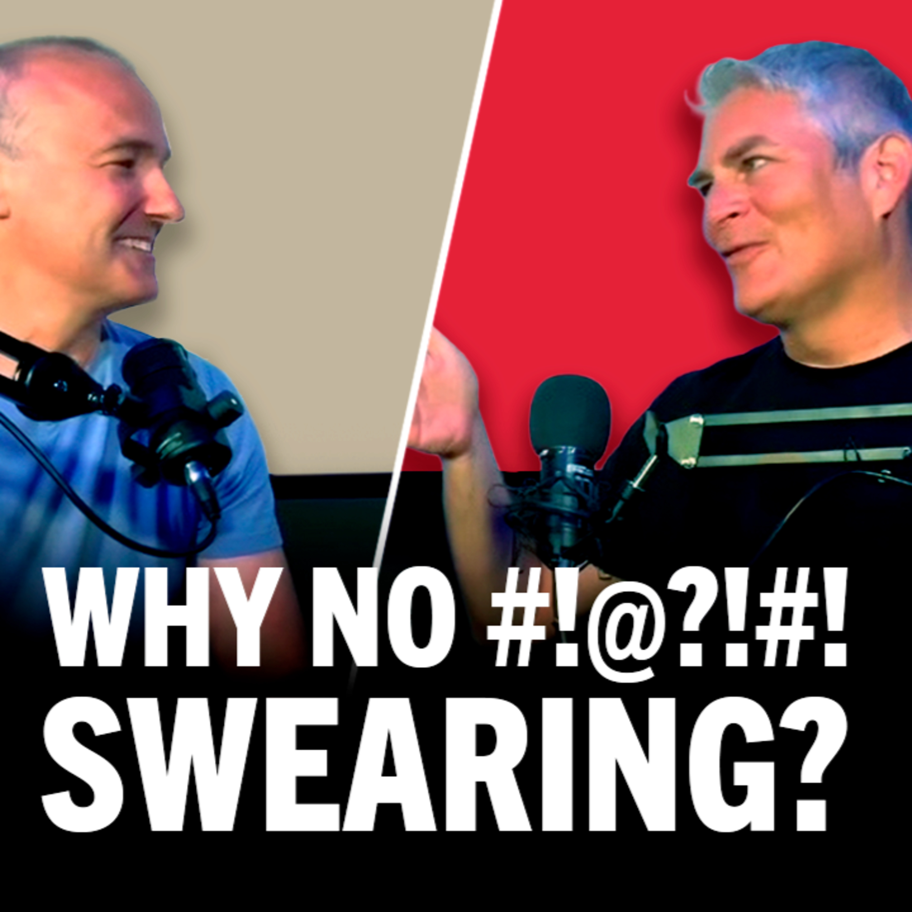 Why No #!@>!#! Swearing? episode artwork