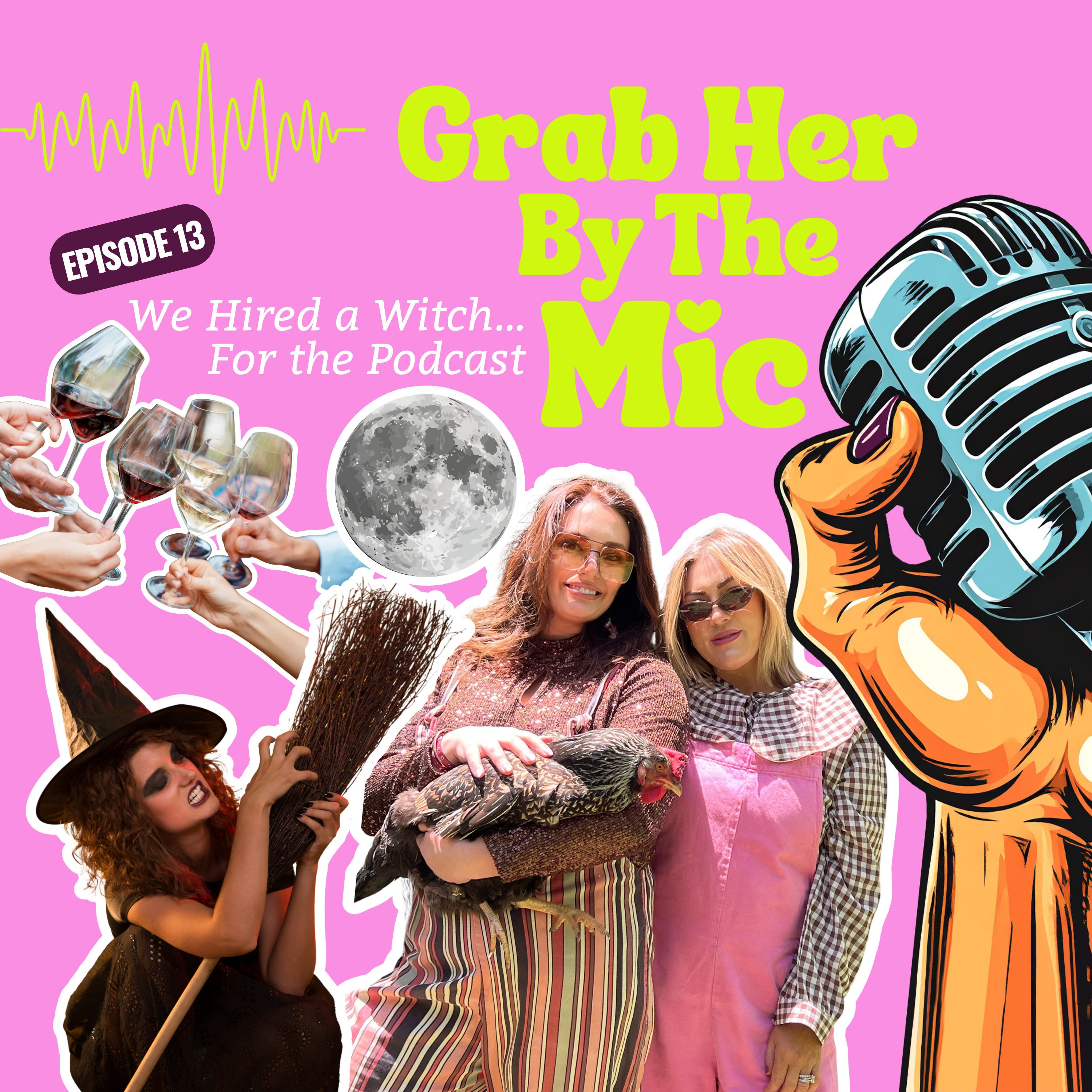 We Hired a Witch… For the Podcast [Episode 13] episode artwork
