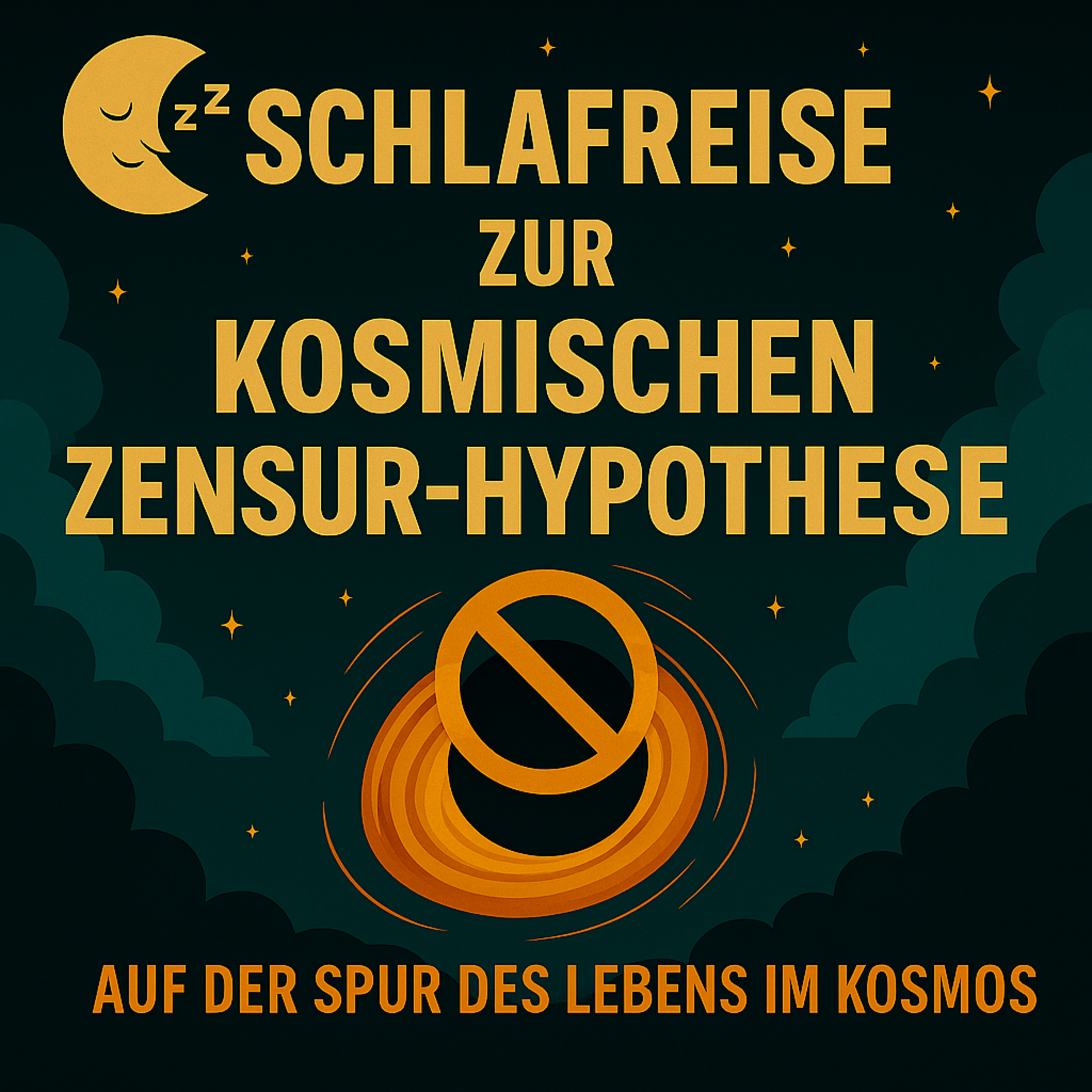 Die kosmischen Zensur-Hypothese - Auf der Spur des Lebens im Kosmos