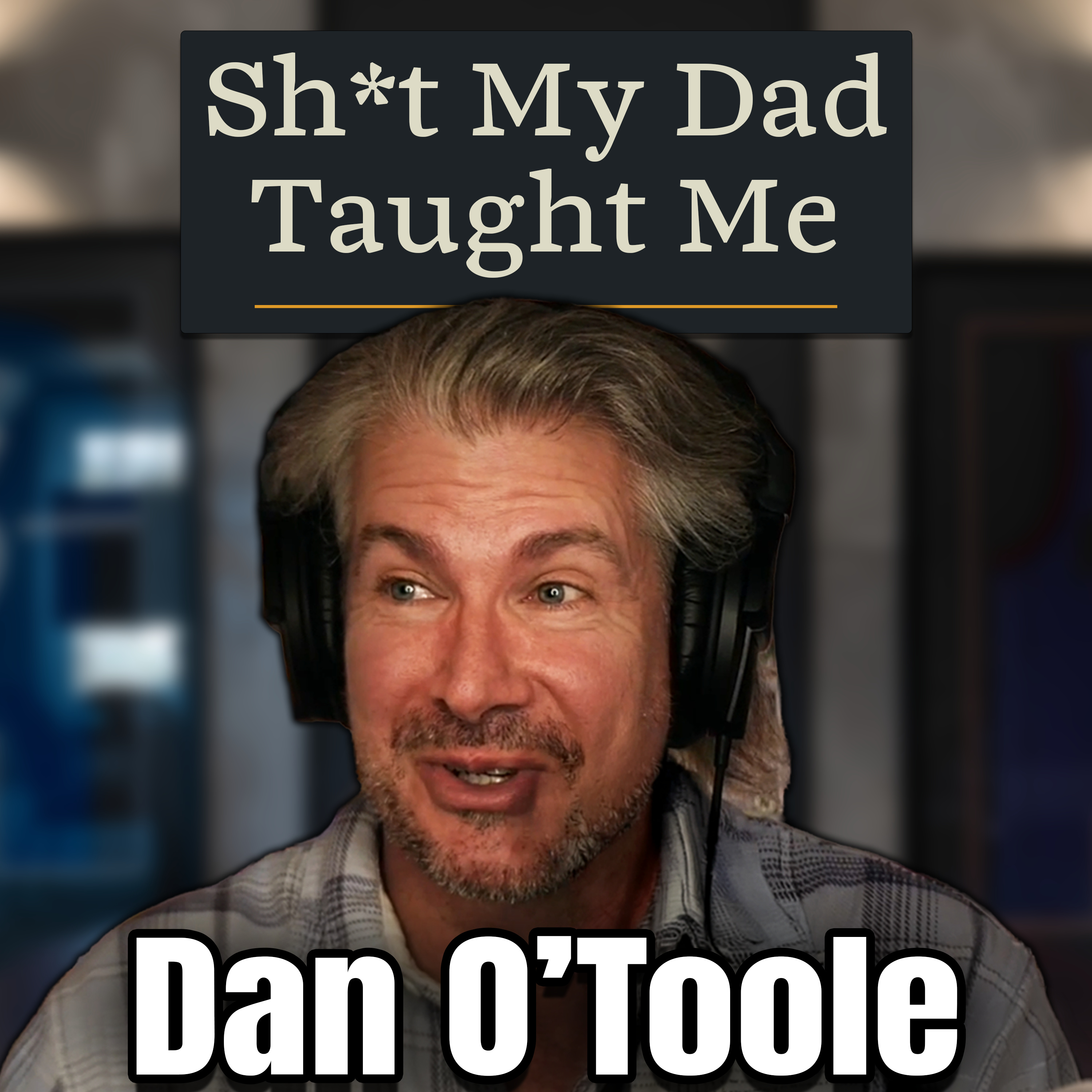 Ep: 58 - Dan O'Toole episode artwork