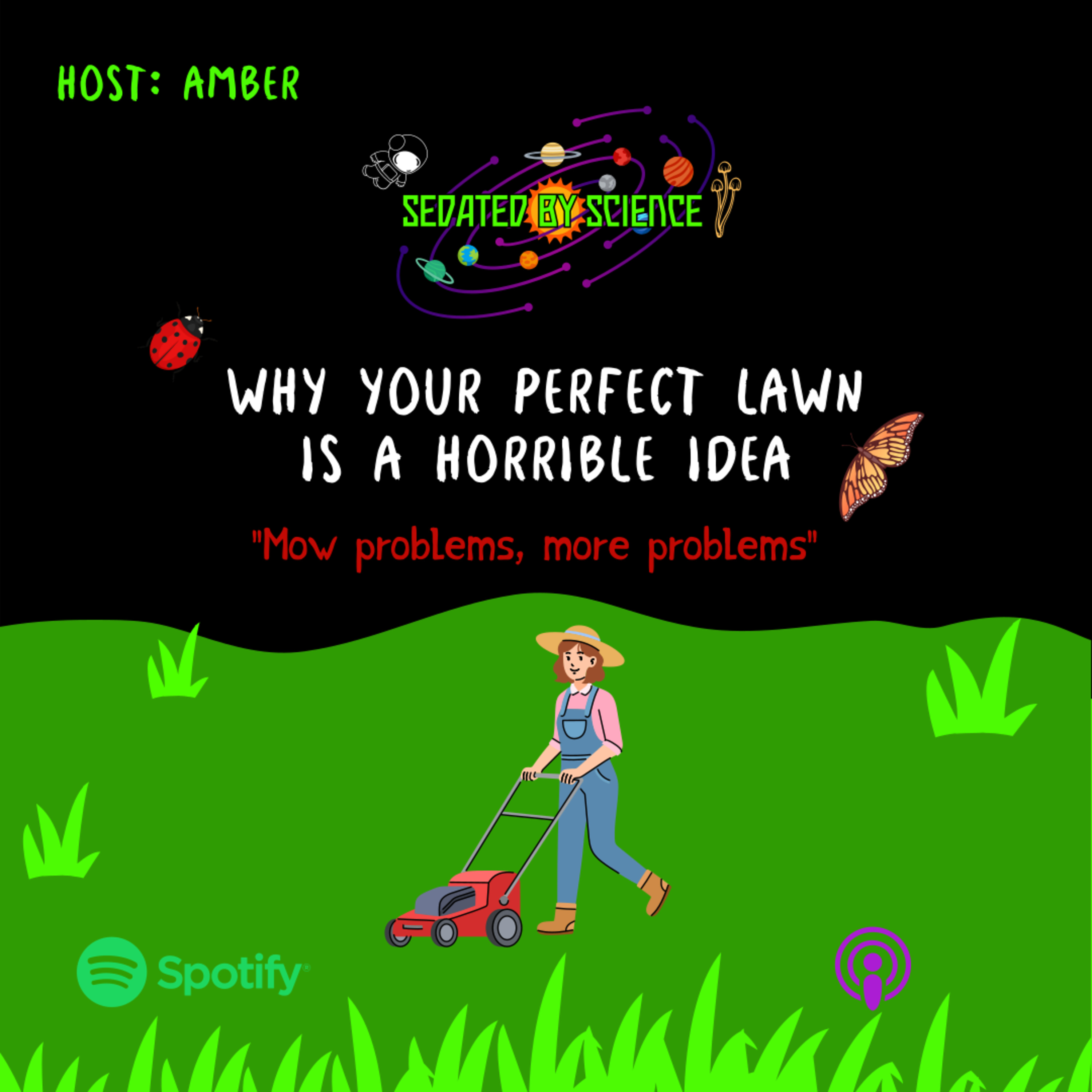 Why your perfect lawn is a horrible idea: Mow problems, More problems episode artwork