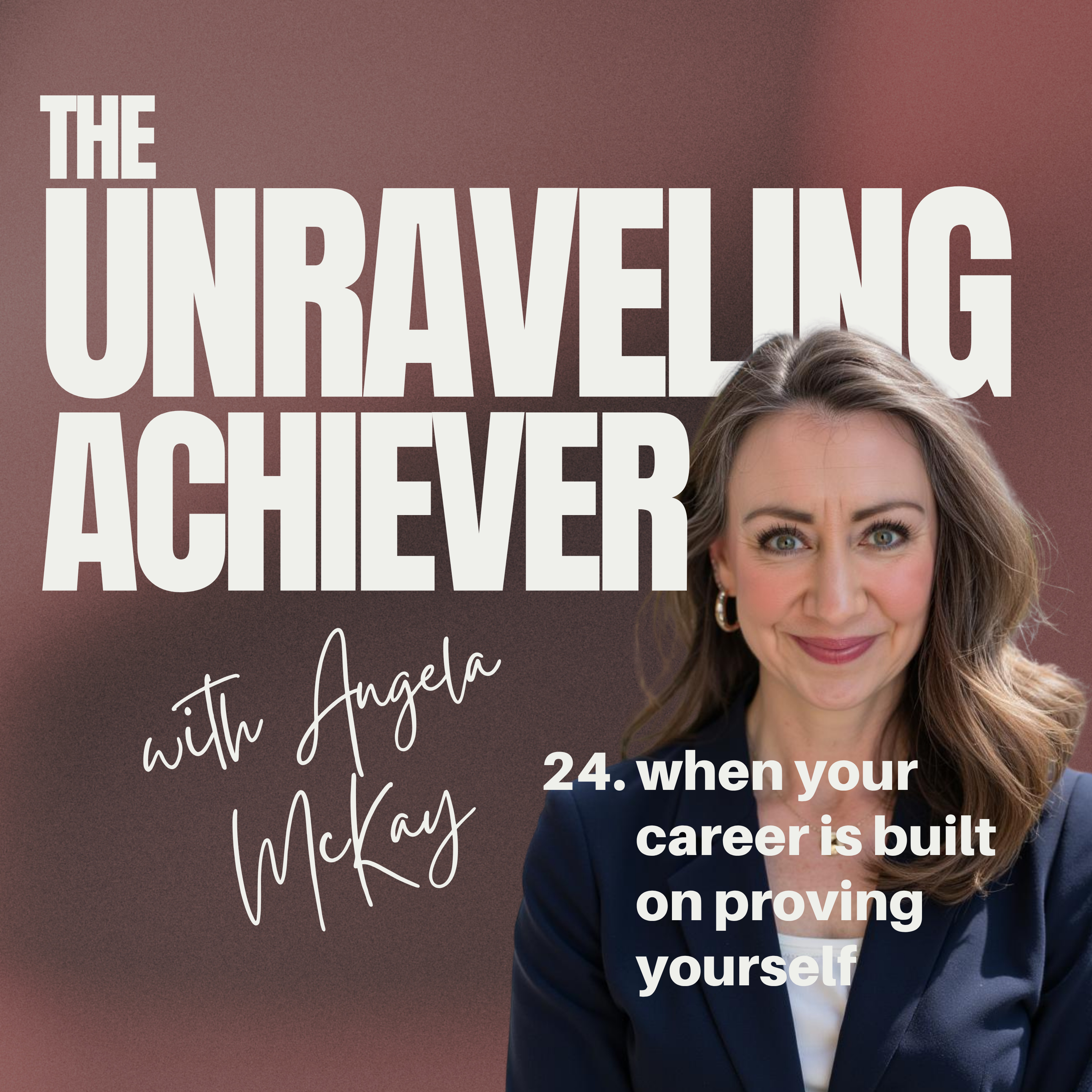 24. when your career is built on proving yourself episode artwork