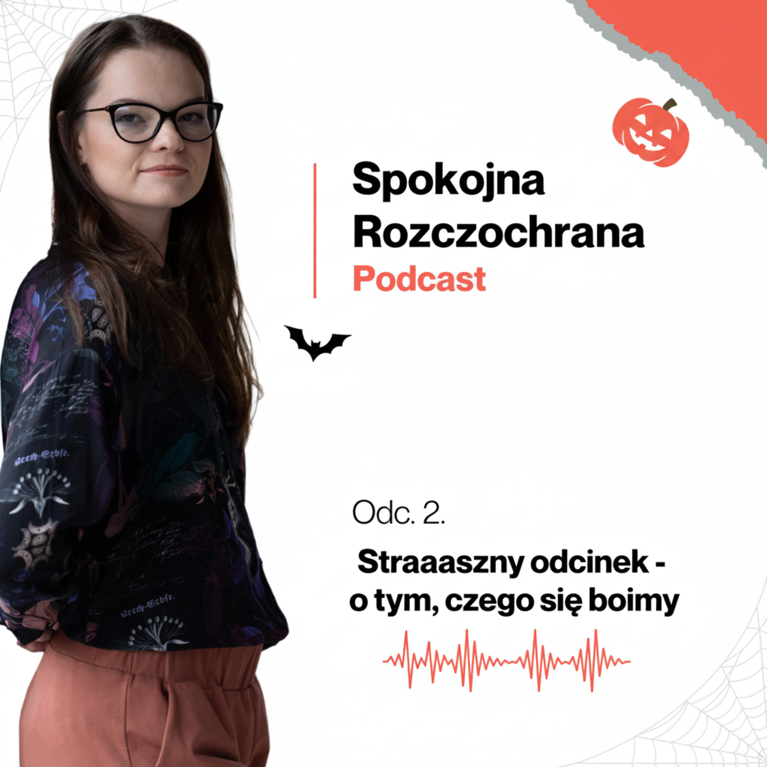 Straaaszny odcinek - o tym, dlaczego się boimy episode artwork