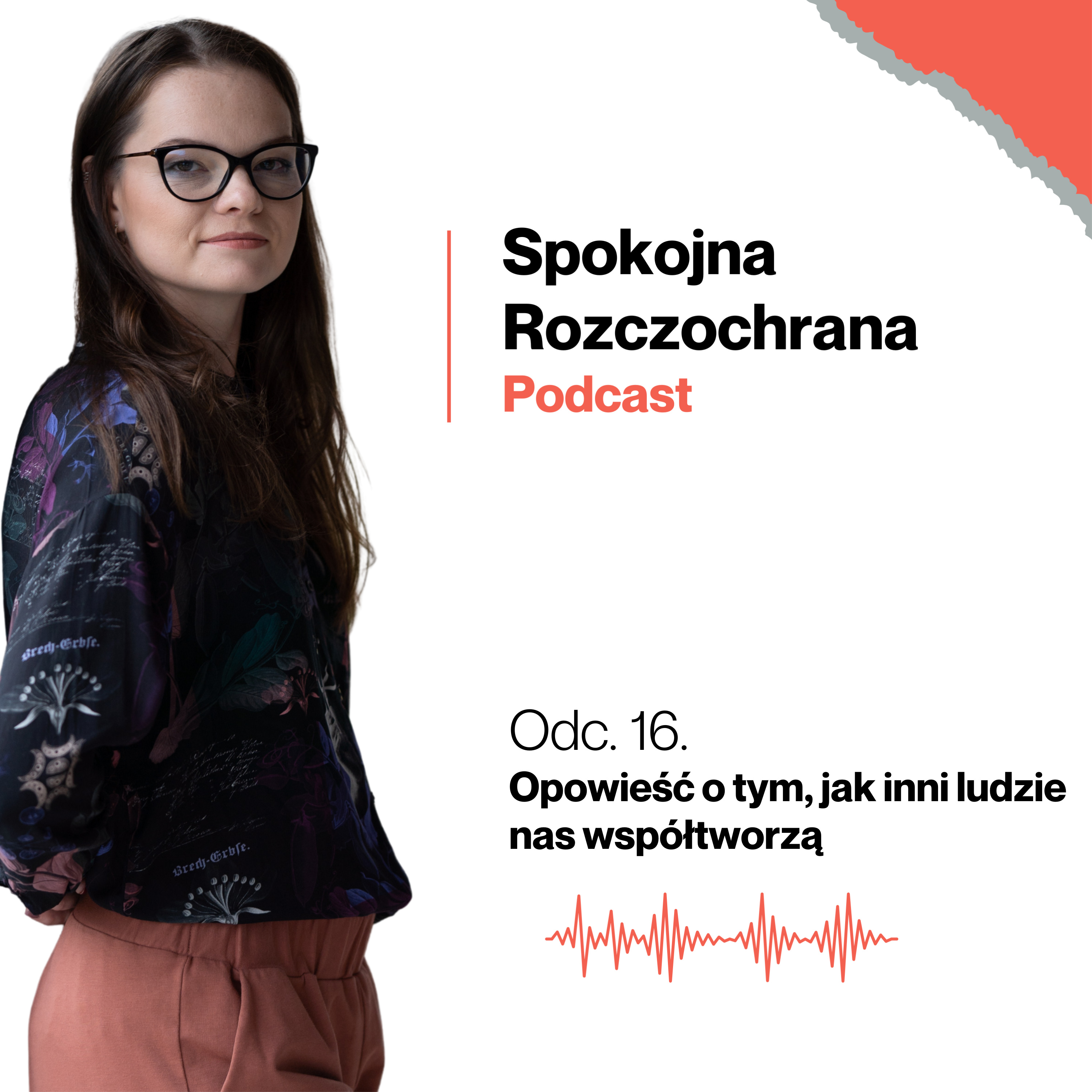 Opowieść o tym, jak inni ludzie nas współtworzą episode artwork
