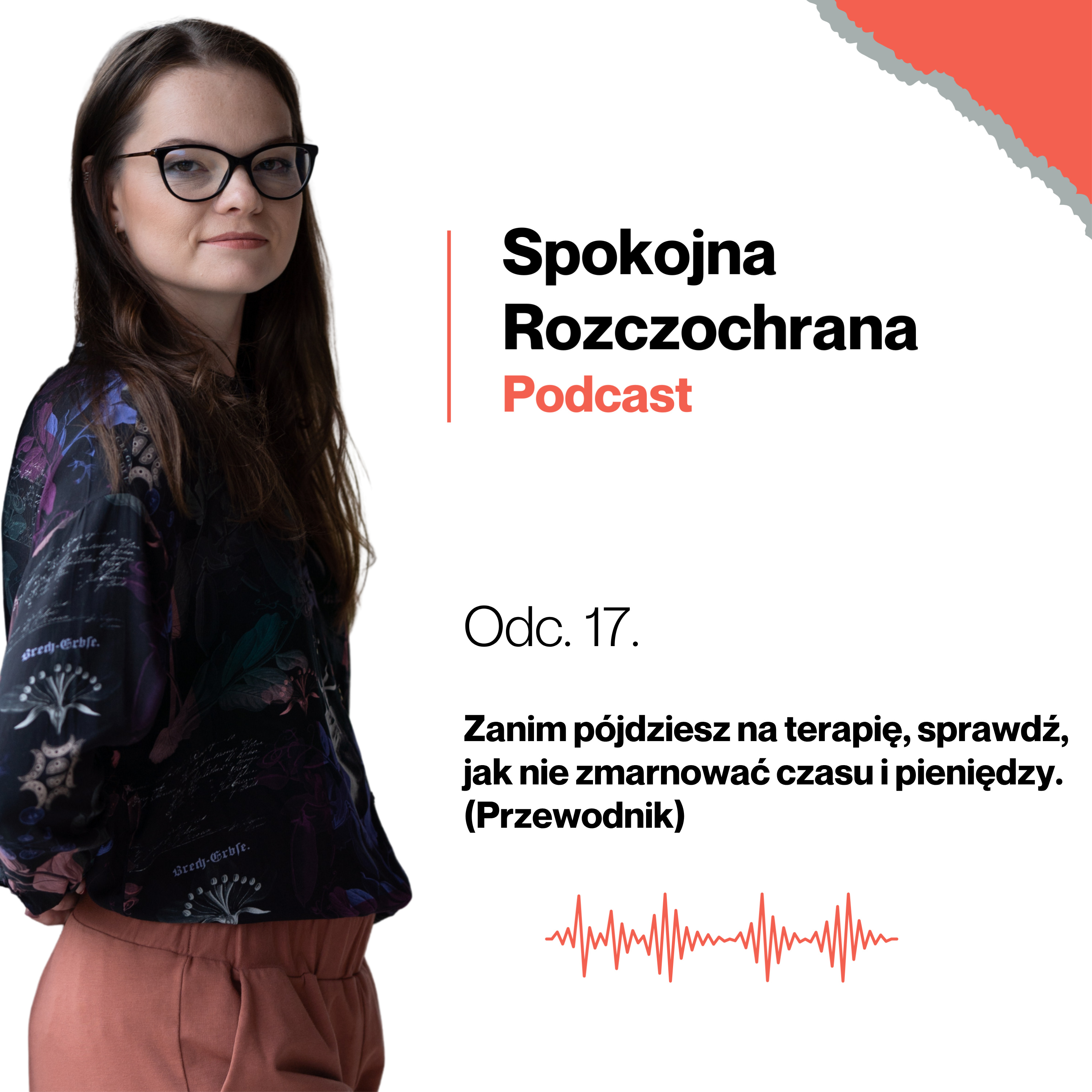 Zanim pójdziesz na terapię, sprawdź, jak nie zmarnować czasu i pieniędzy. (Przewodnik) episode artwork