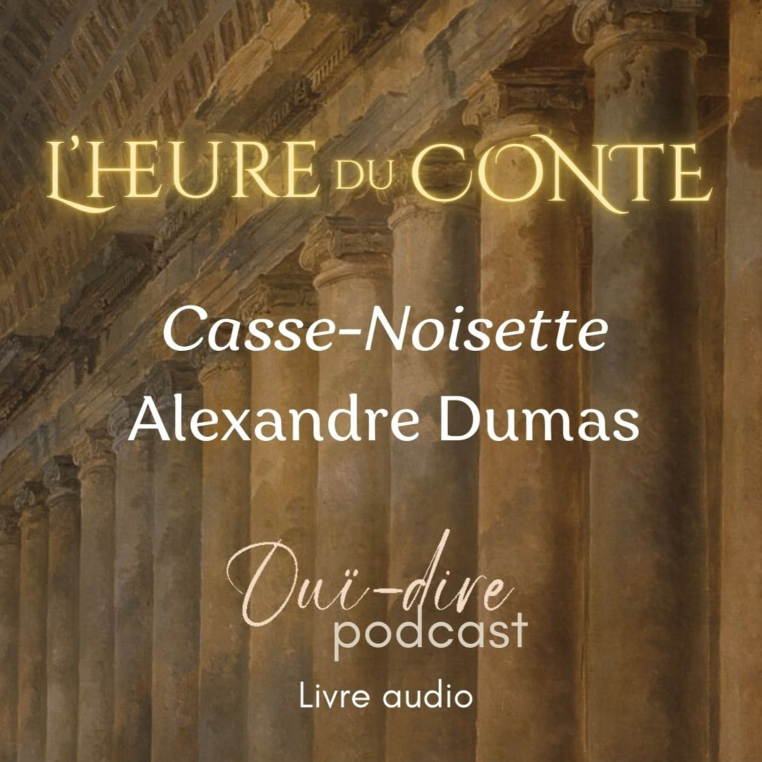 Alexandre Dumas - Histoire d'un casse-noisette [LIVRE AUDIO] episode artwork