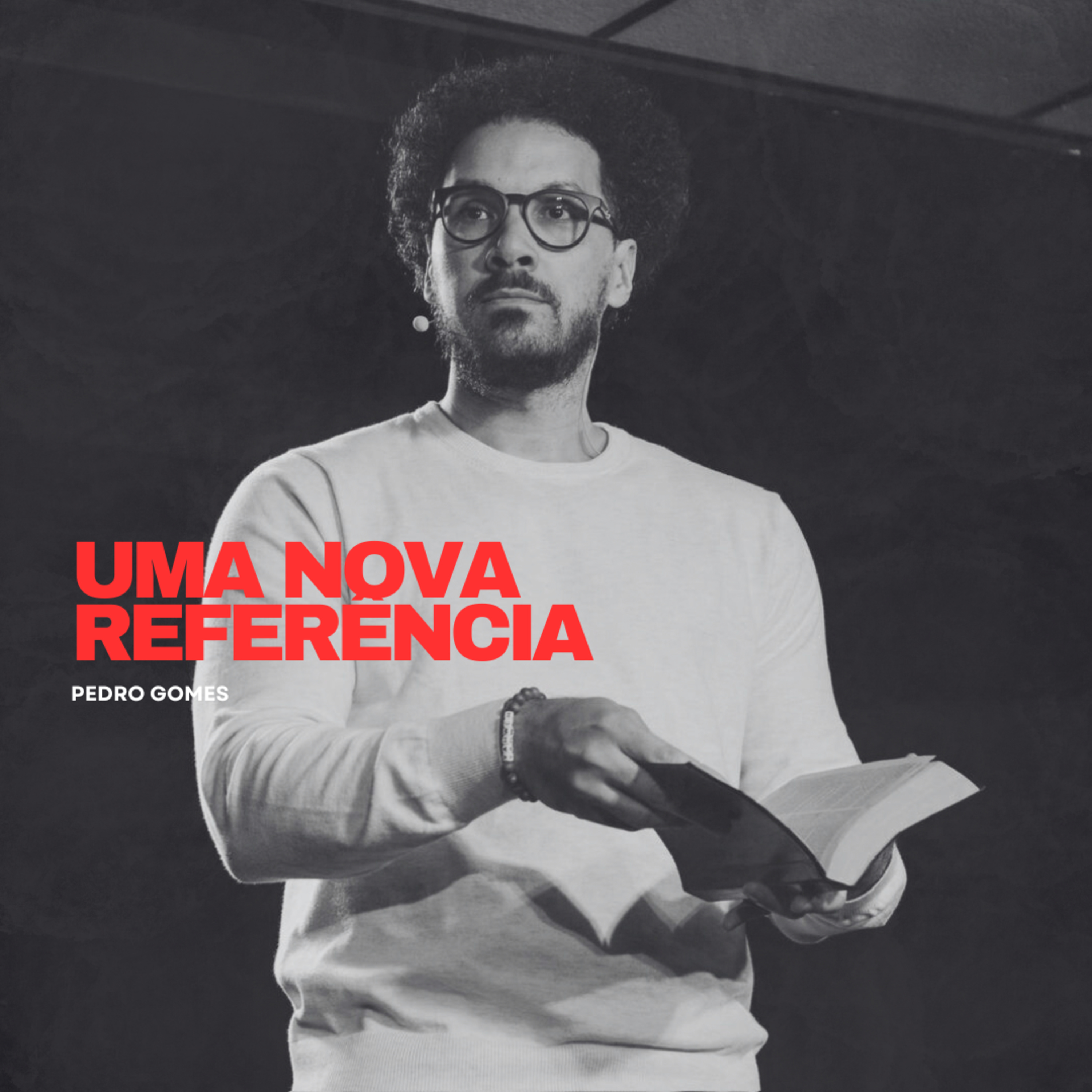 Uma Nova Referência || Pedro Gomes episode artwork