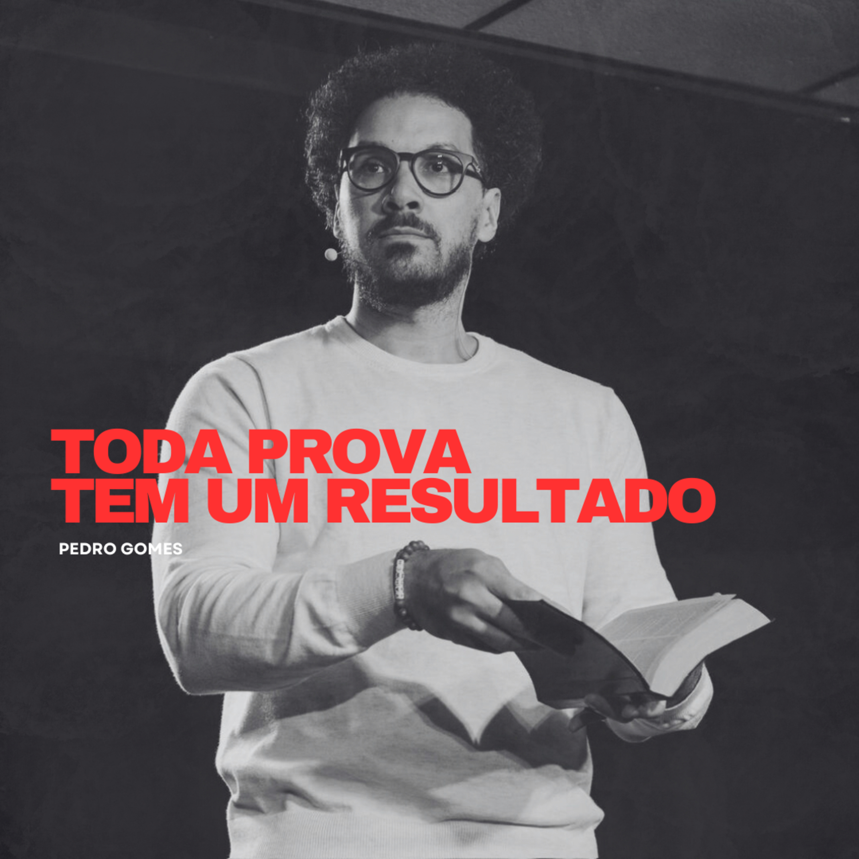 Toda prova tem um resultado || Pedro Gomes episode artwork
