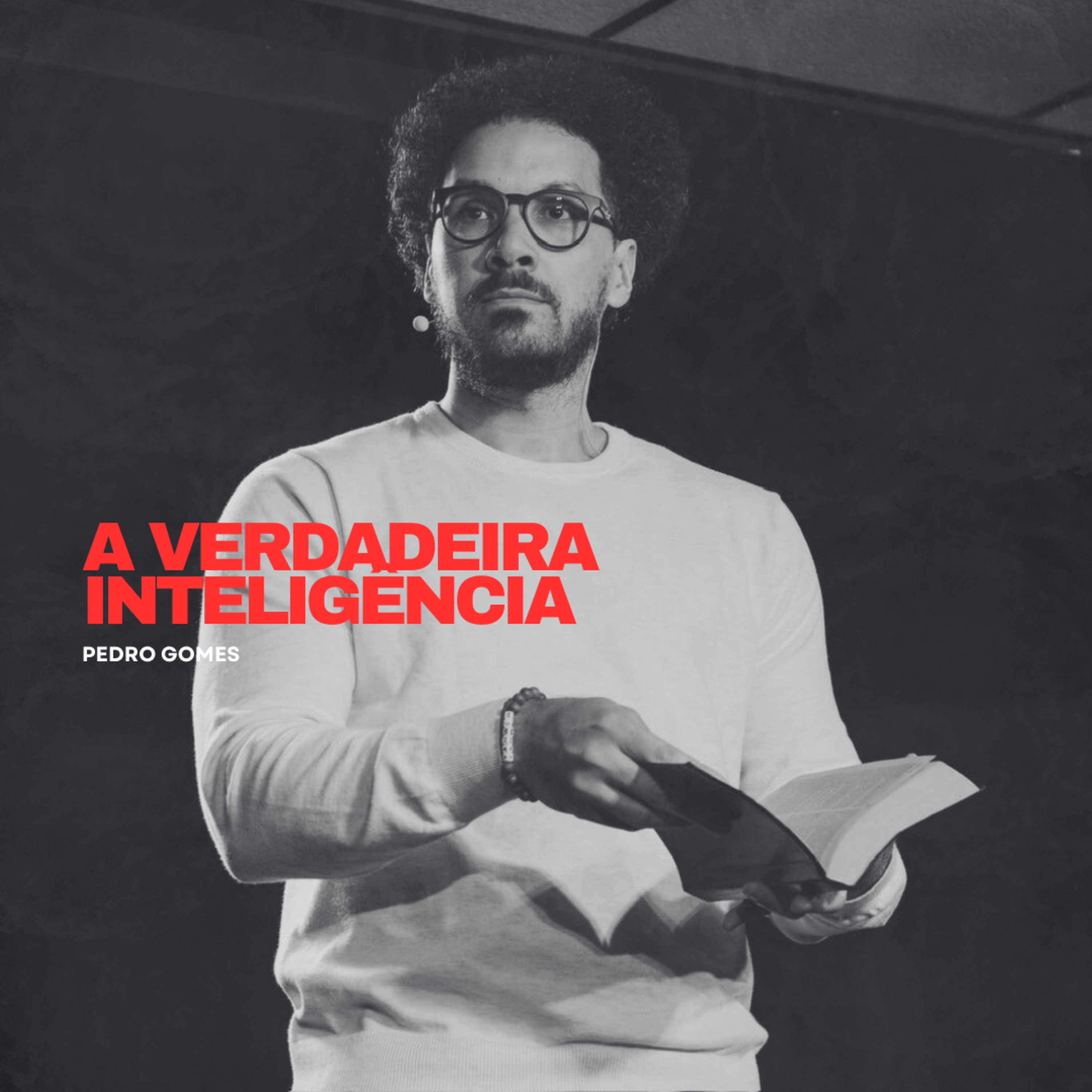A verdadeira inteligência || Pedro Gomes  episode artwork