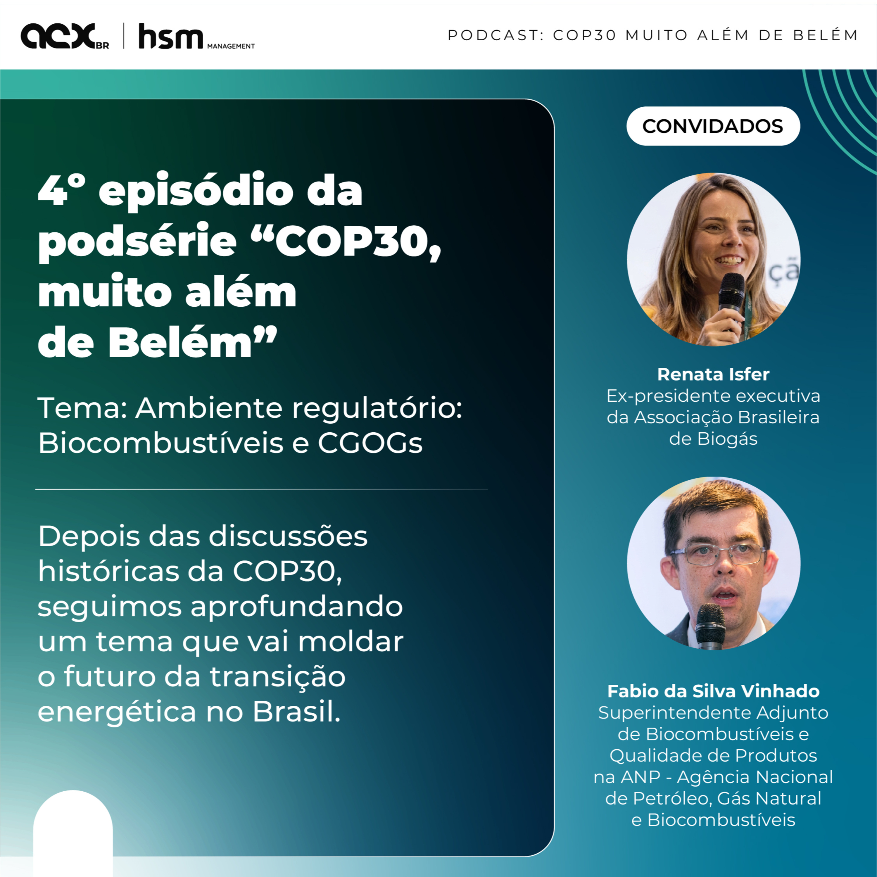 COP30 | Muito Além de Belém | Ep. 4 - Ambiente regulatório: Biocombustíveis e CGOGs
