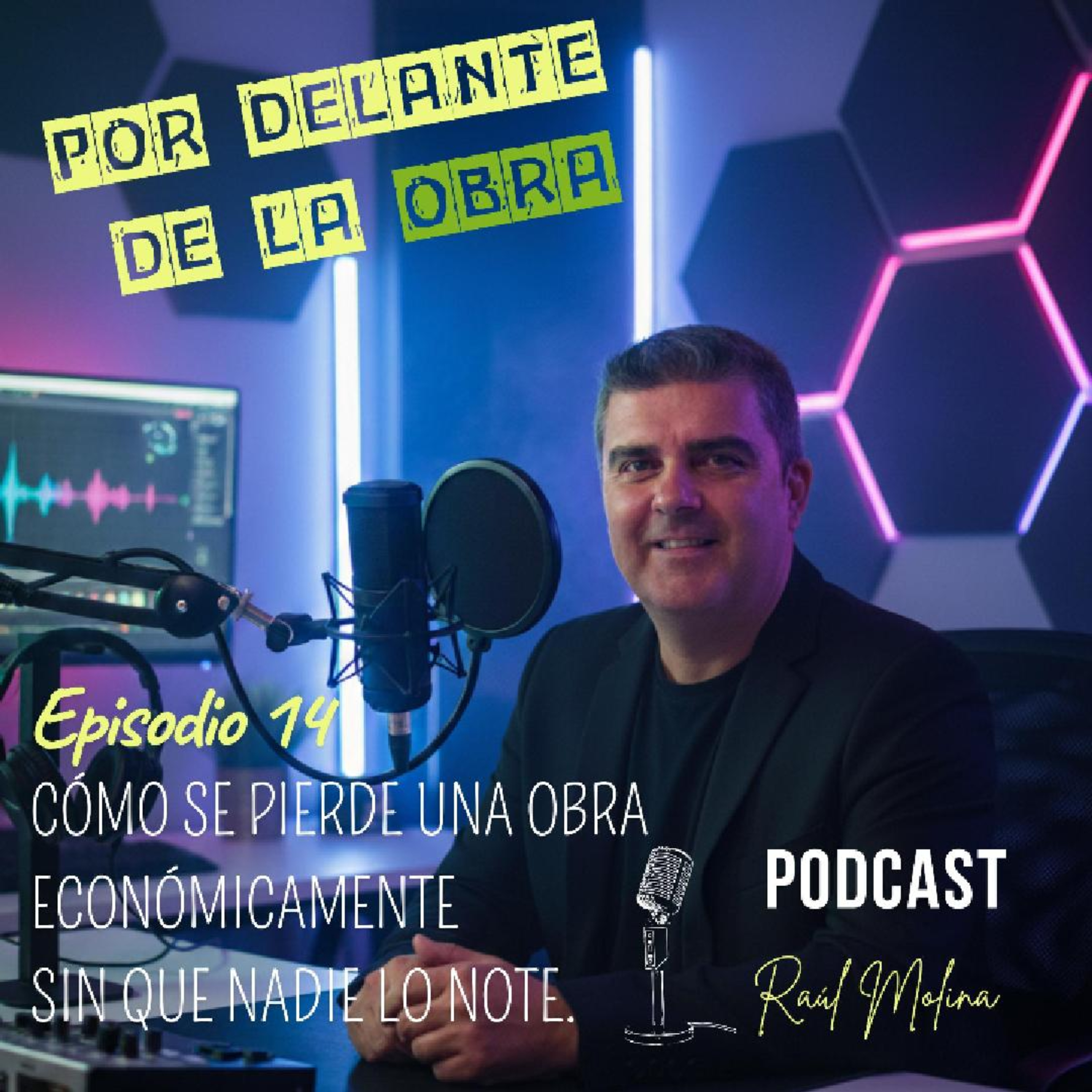 POR DELANTE DE LA OBRA