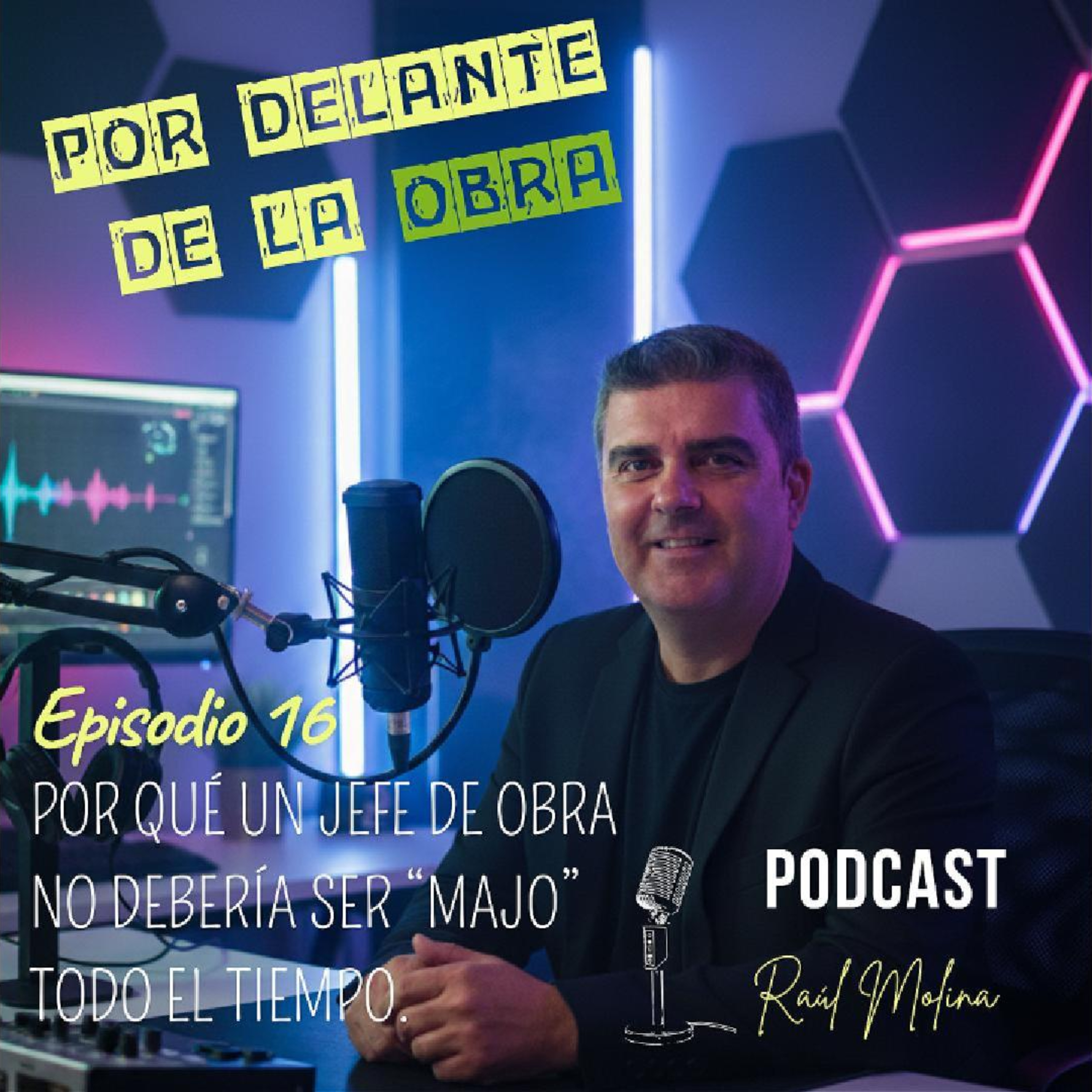 POR DELANTE DE LA OBRA