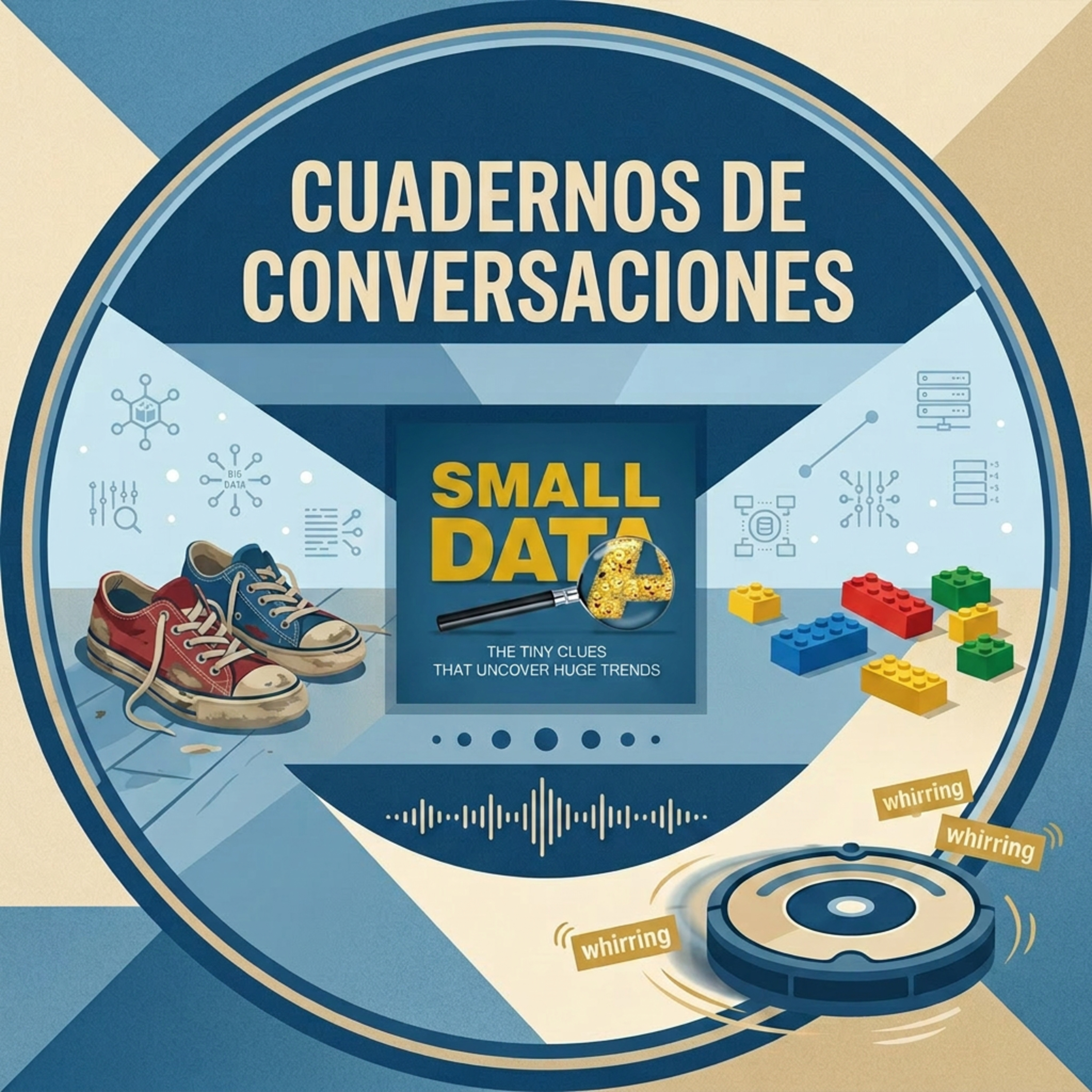 El poder de los pequeños detalles: "Small Data" de Martin Lindstrom episode artwork