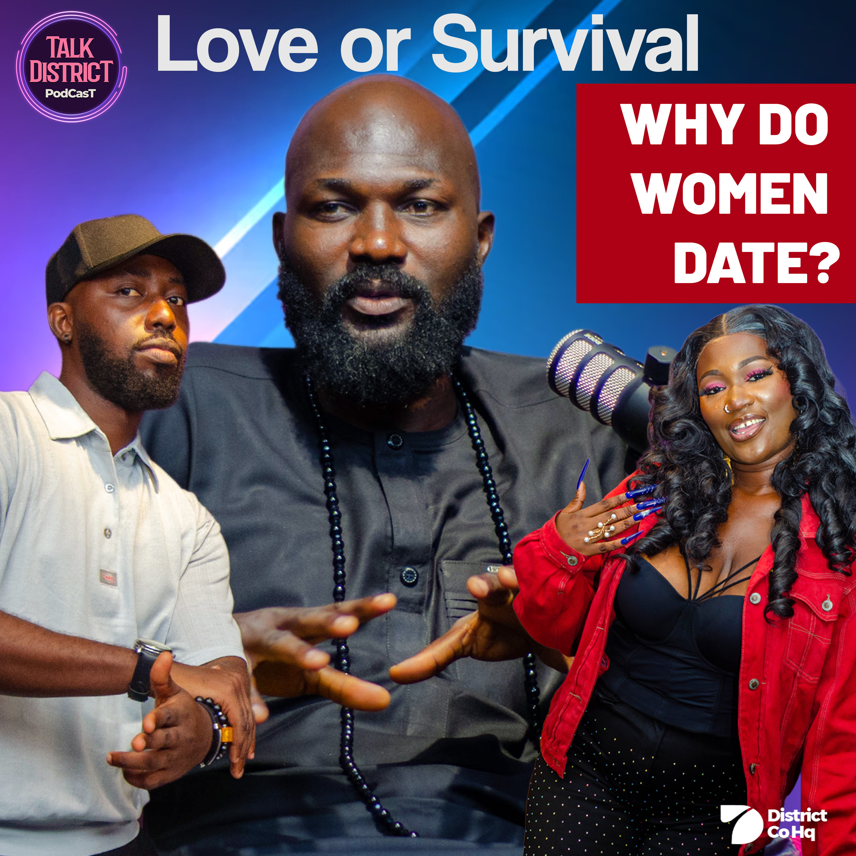 Love or Survival! Why Do Women Date? | Talk District Podcast episode artwork