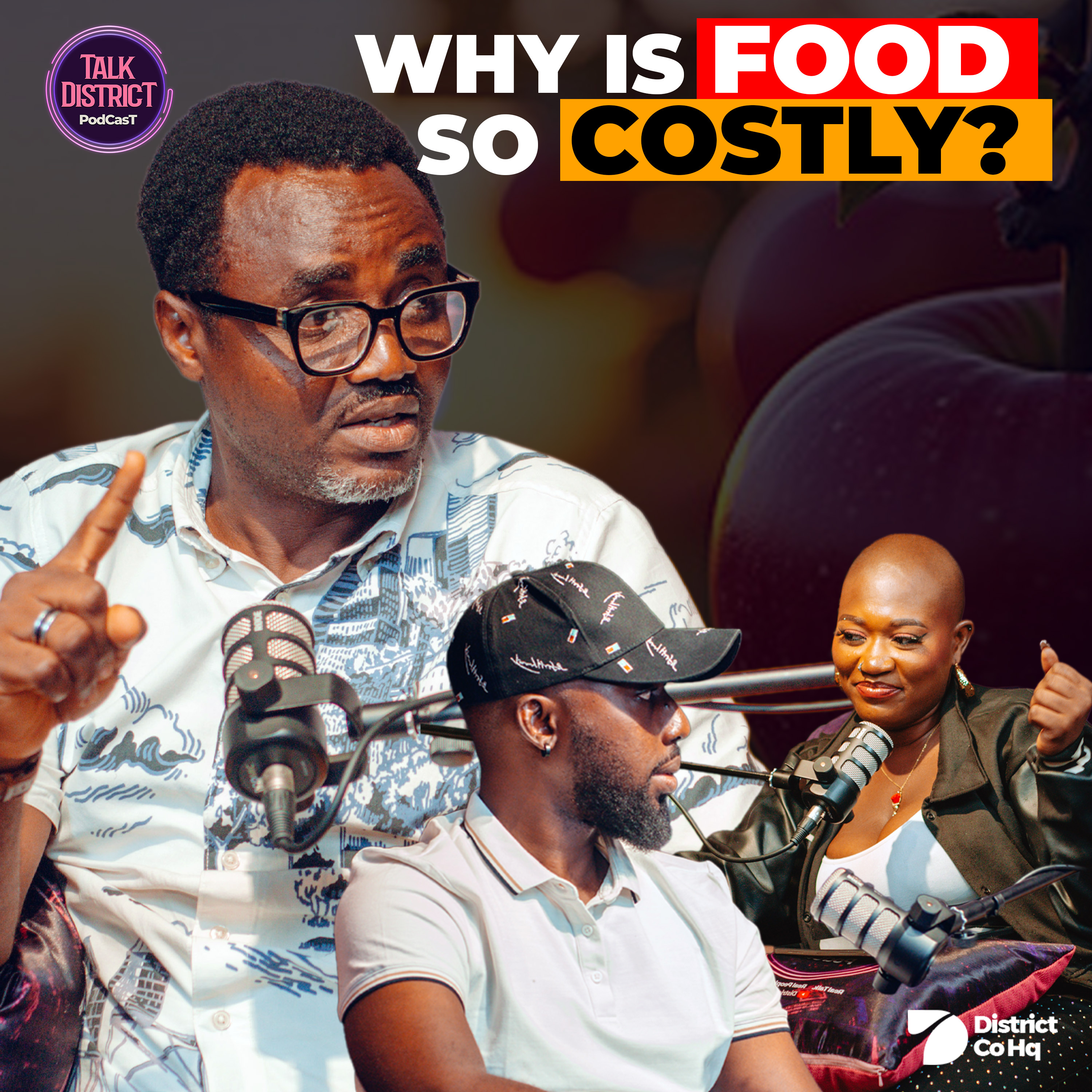 Farming: Why Is Food So Expensive in Nigeria? | Talk District Podcast episode artwork