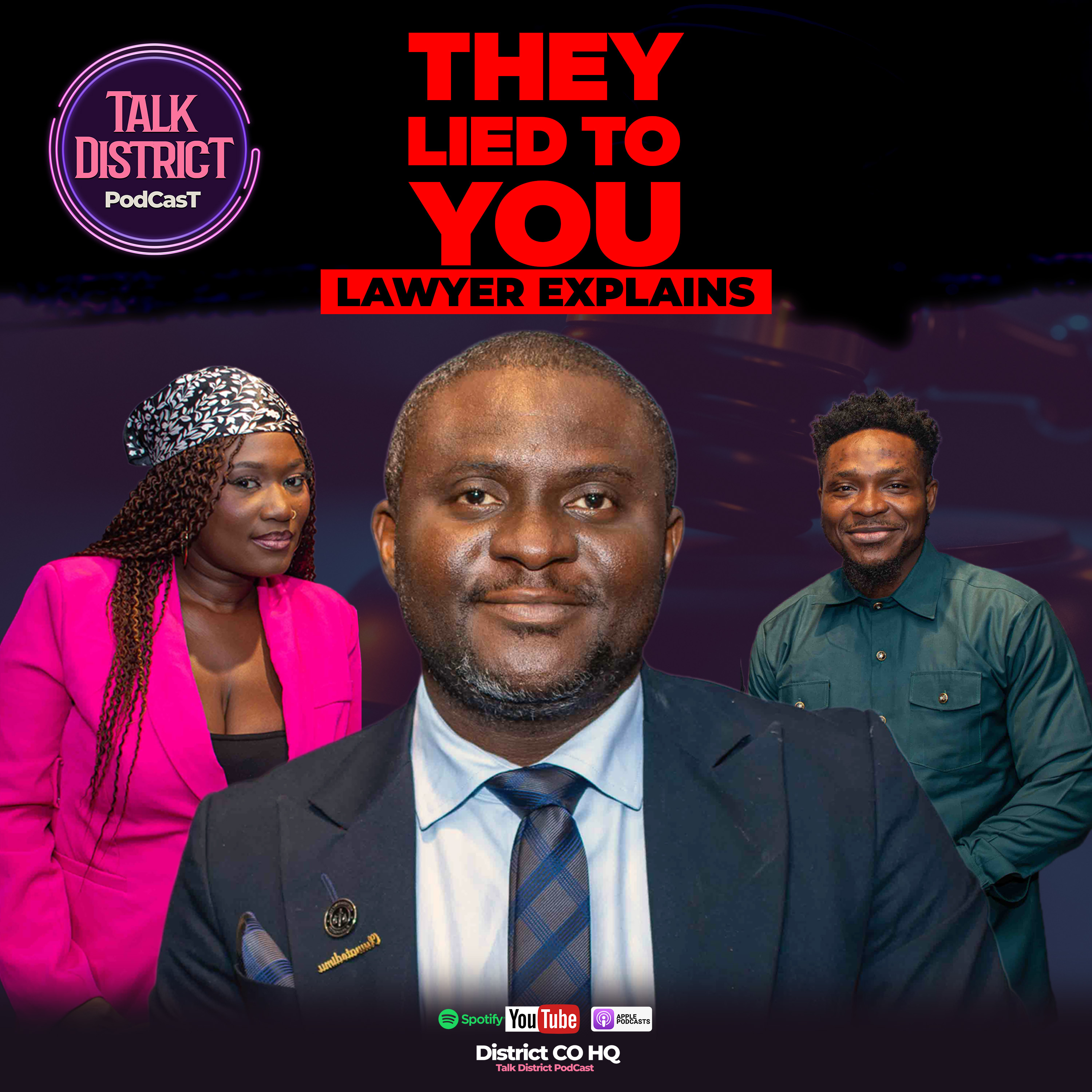 99% of Nigerians Don't Know These Rights | Oga The Lawyer Explains | Talk District Podcast episode artwork