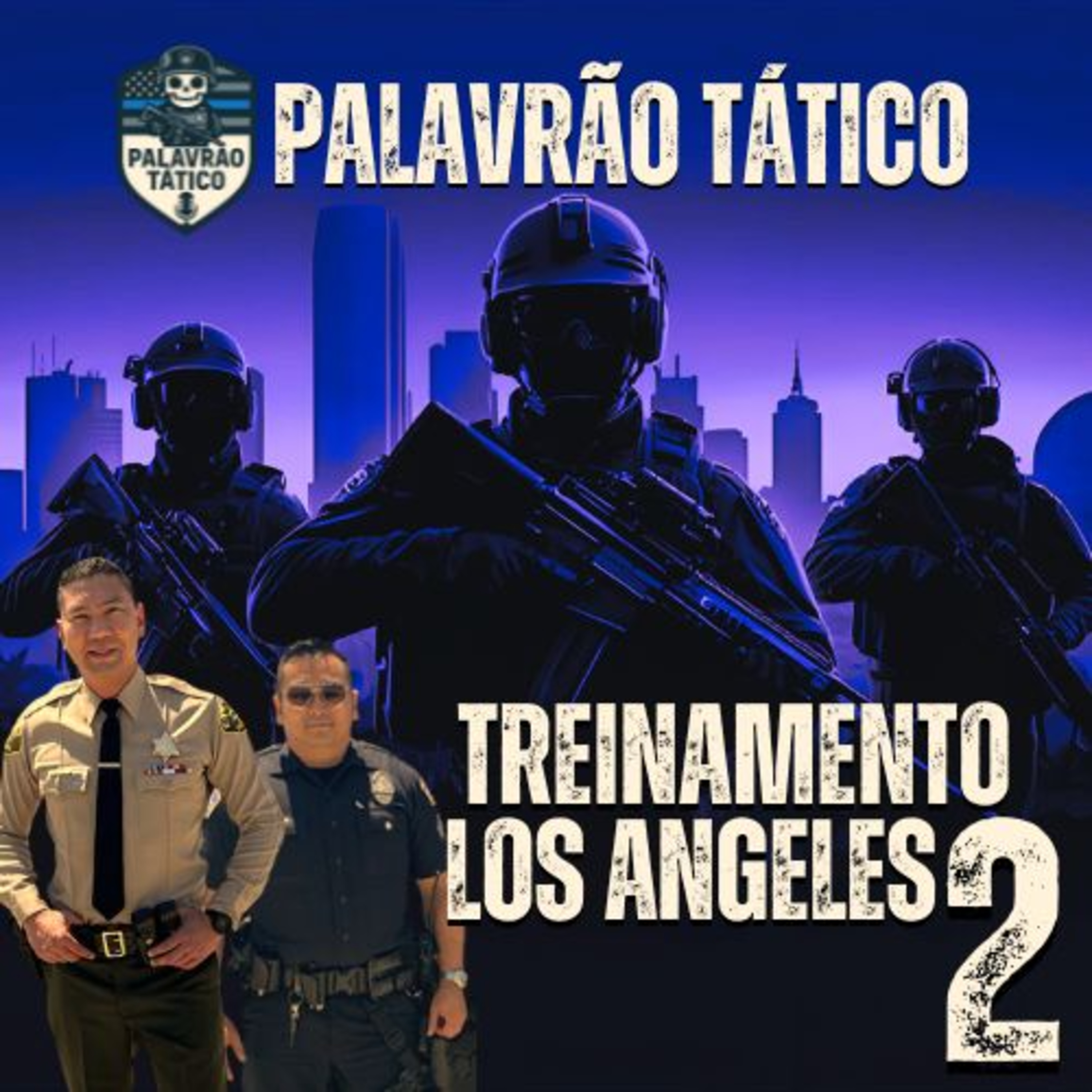 Treinamento Tático com a Policia nos Estados Unidos #2 episode artwork