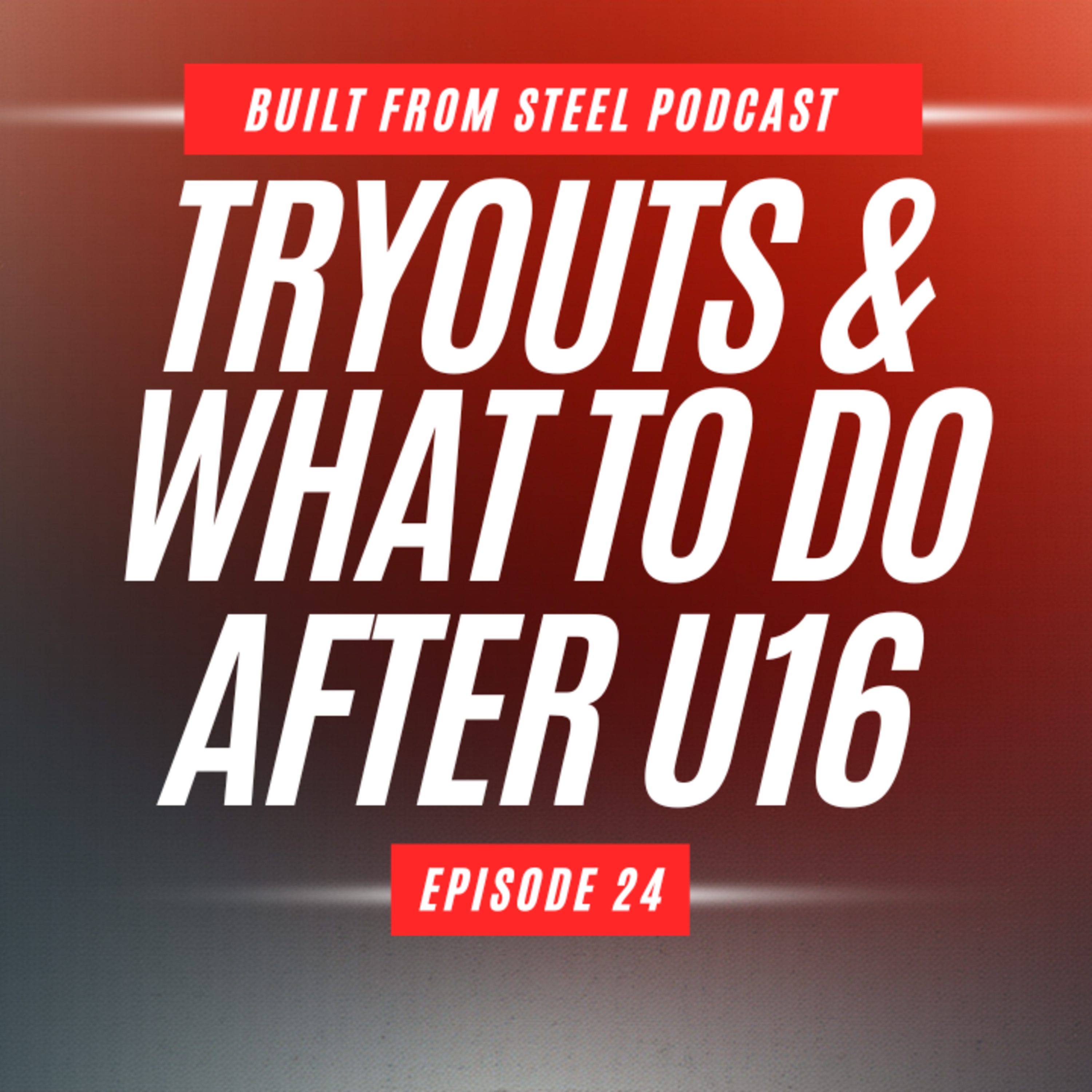 Ep.24 | Tryouts, Open Borders, & What to do After U16 Hockey
