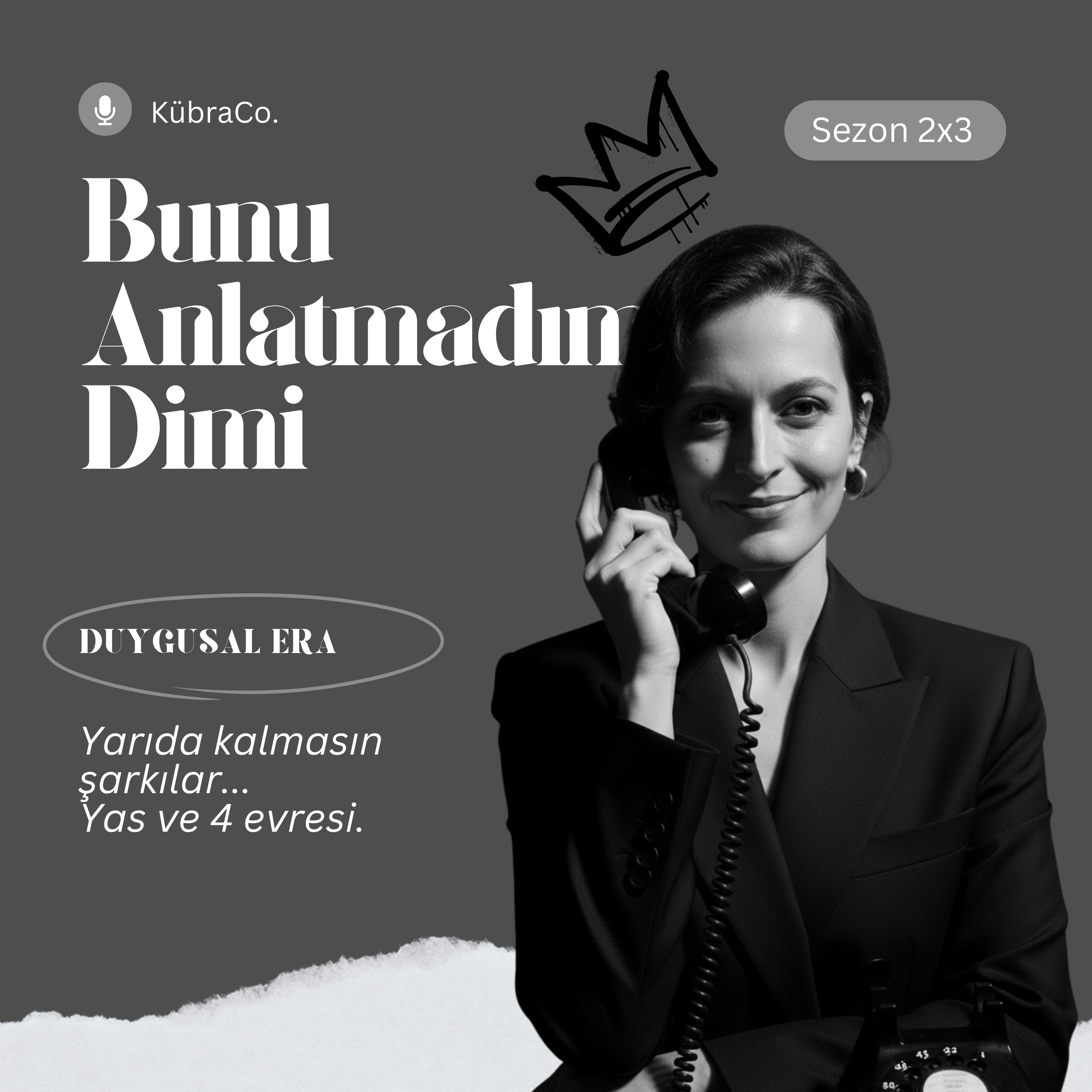 Duygusal Era: Yarıda Kalmasın Şarkılar (Yas ve 4 Evresi) episode artwork