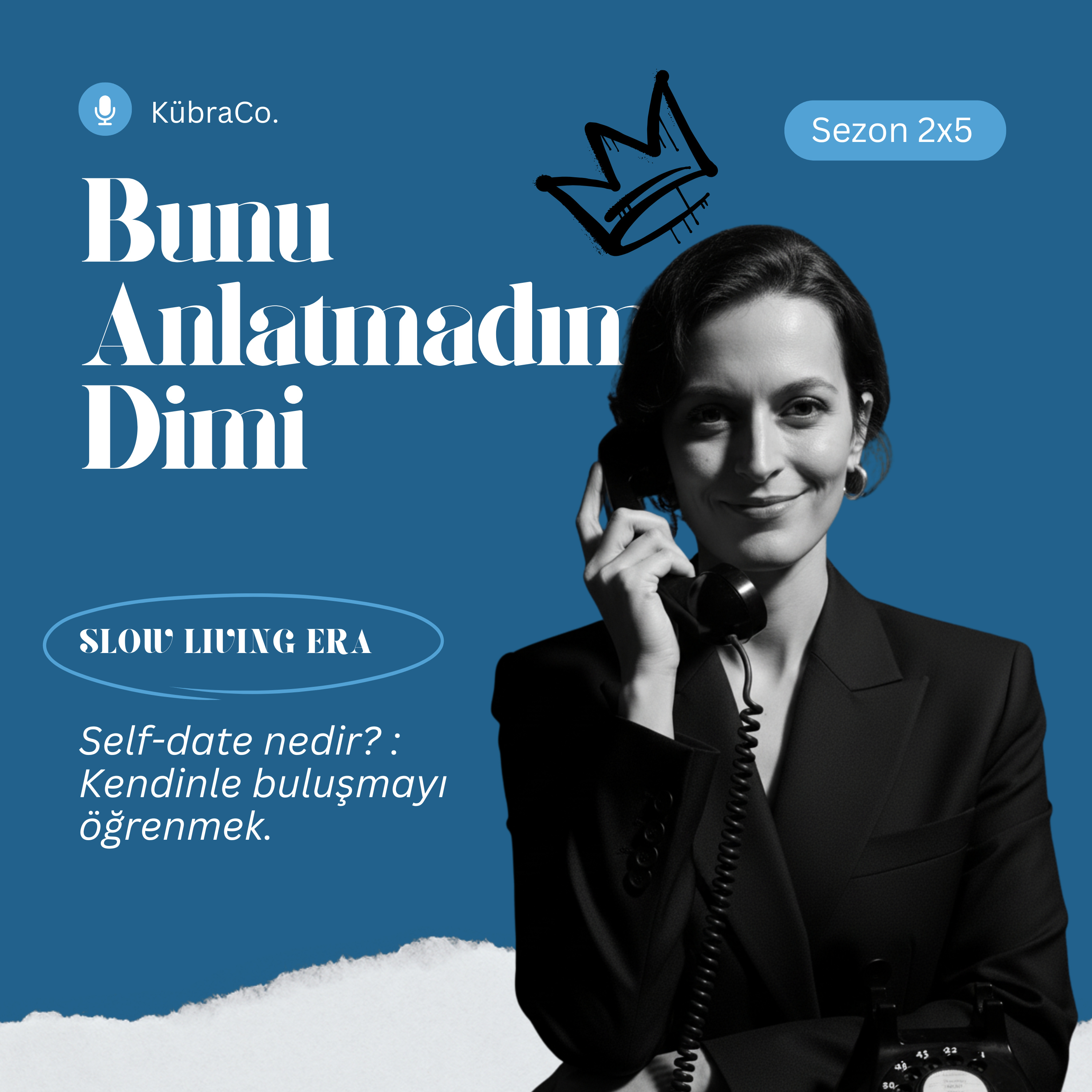 Slow Living Era: "Self-date Nedir?" Kendinle Buluşmayı Öğrenmek episode artwork