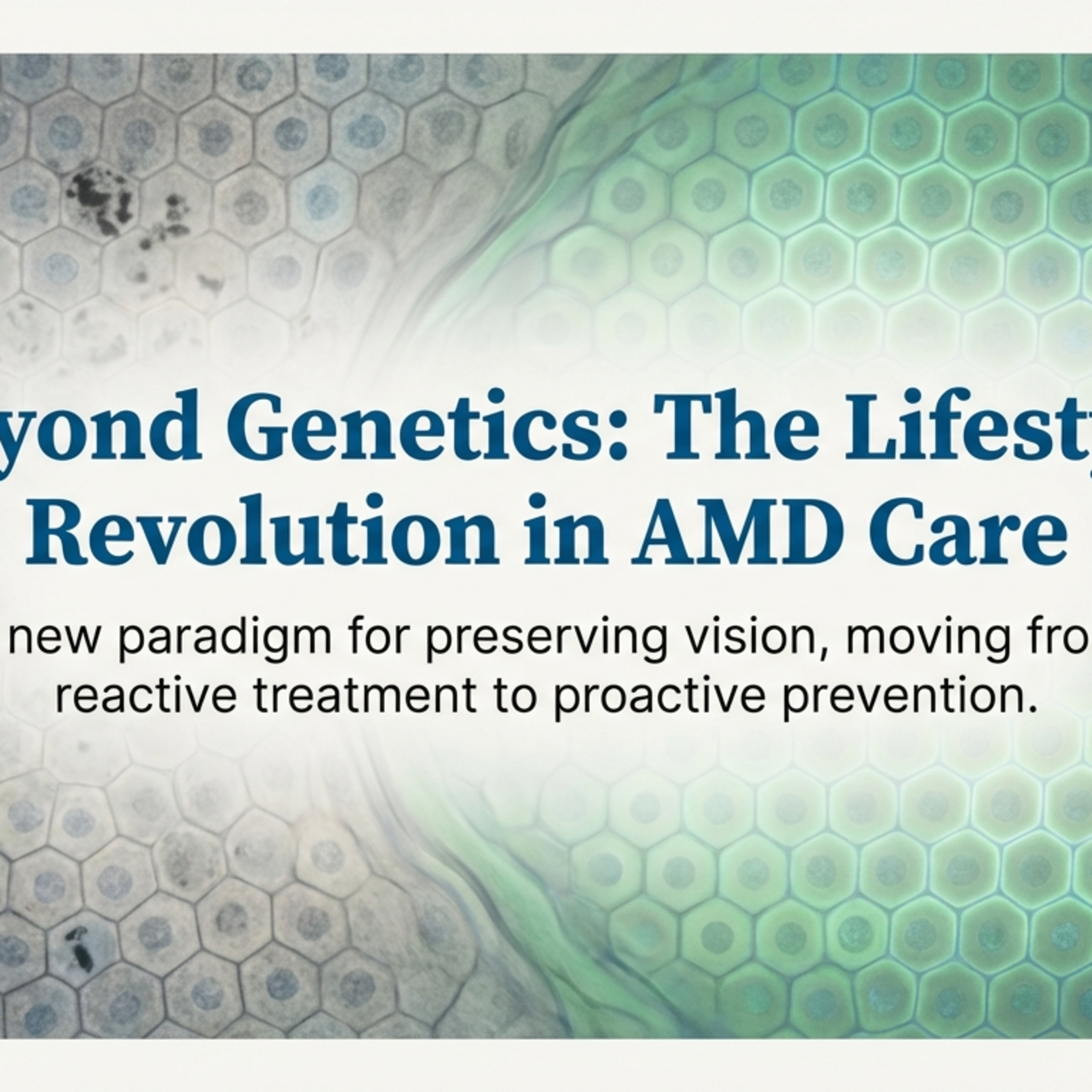 Macular Degeneration (AMD)-Eye Vitamins, Healthy Vision: Nutrition, Genetics and Lifestyle Insights