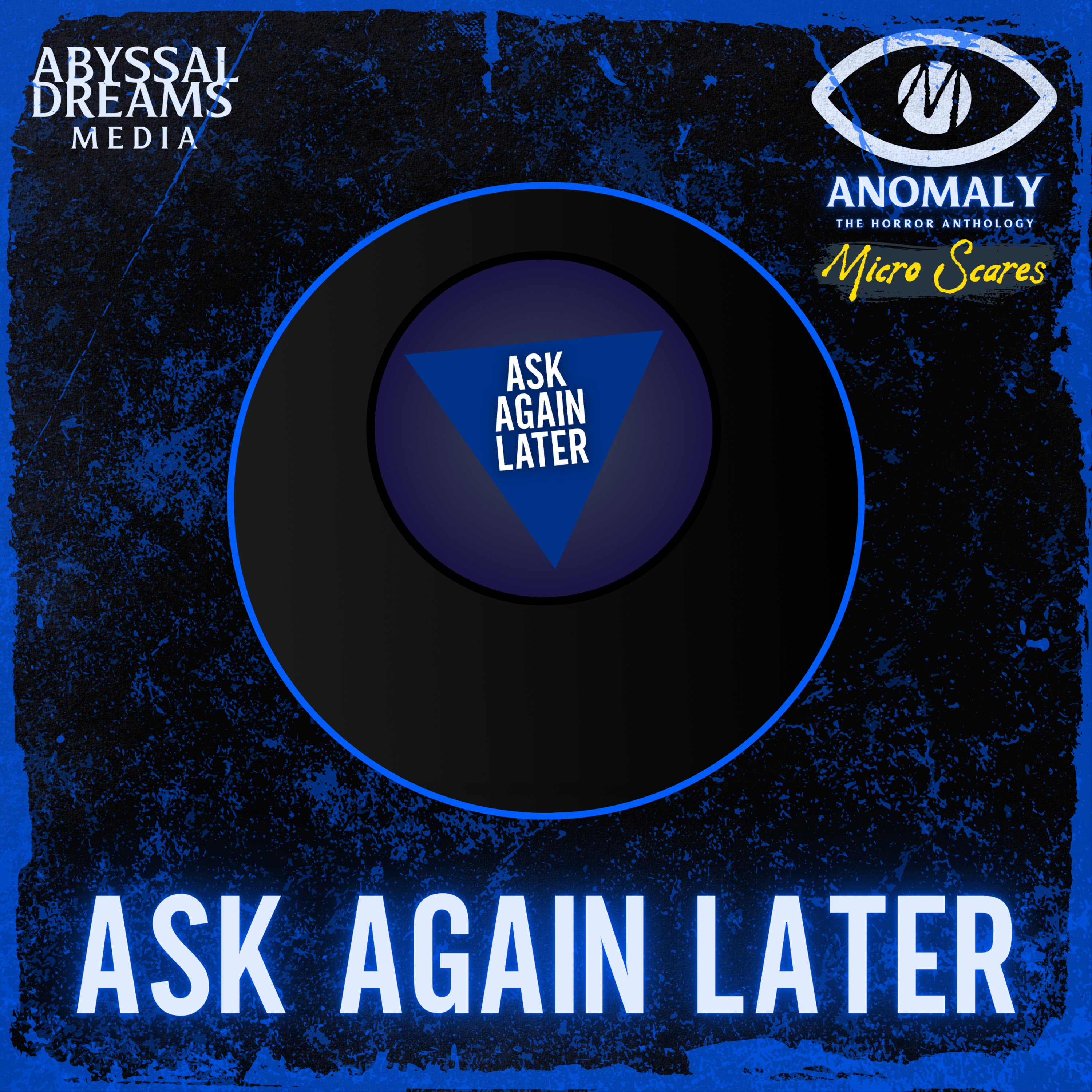 Ask Again Later ~ Micro Scares 1