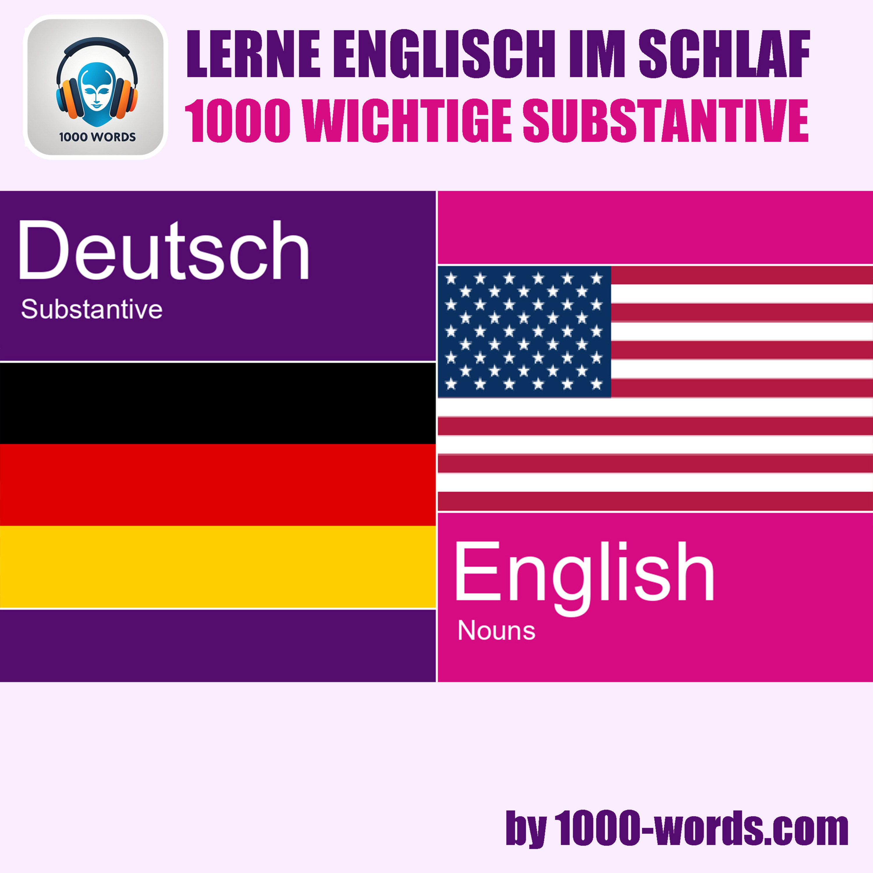 Artwork for Lerne Englisch 🇬🇧 während du schläfst 😴 1000 Substantive | mit 1000-words.com