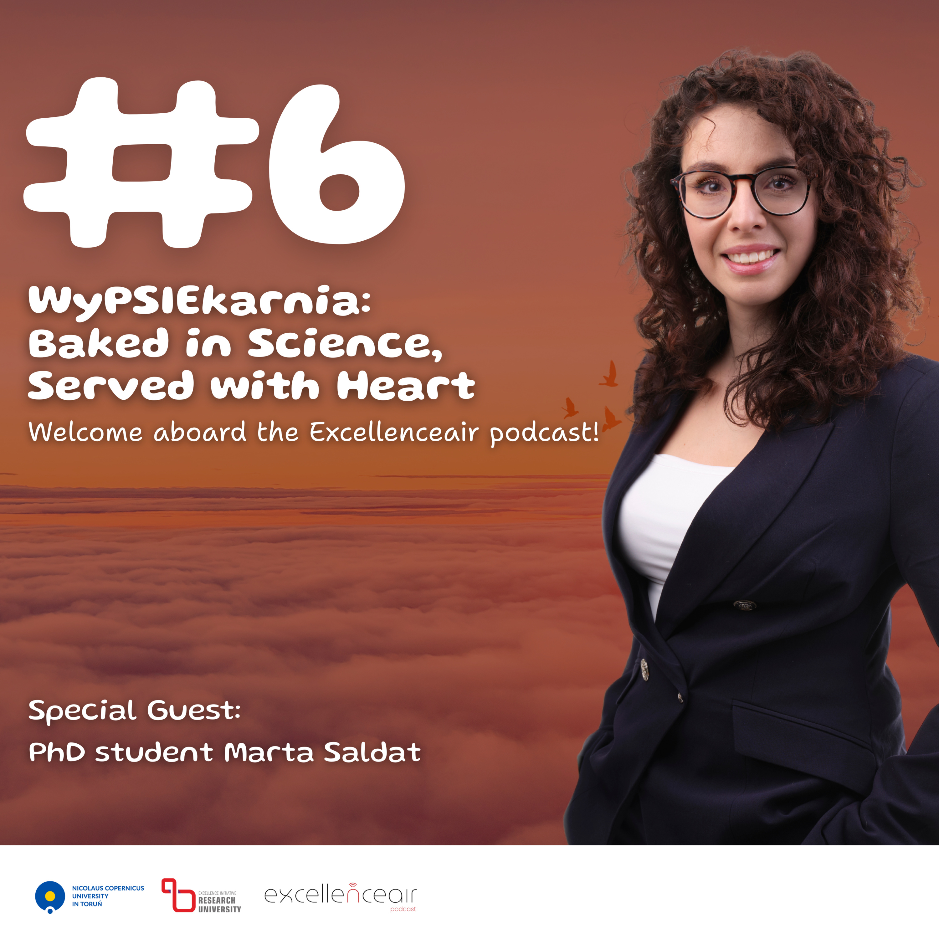 #6 WyPSIEkarnia: Baked in Science, Served with Heart. PhD student Marta Saldat episode artwork