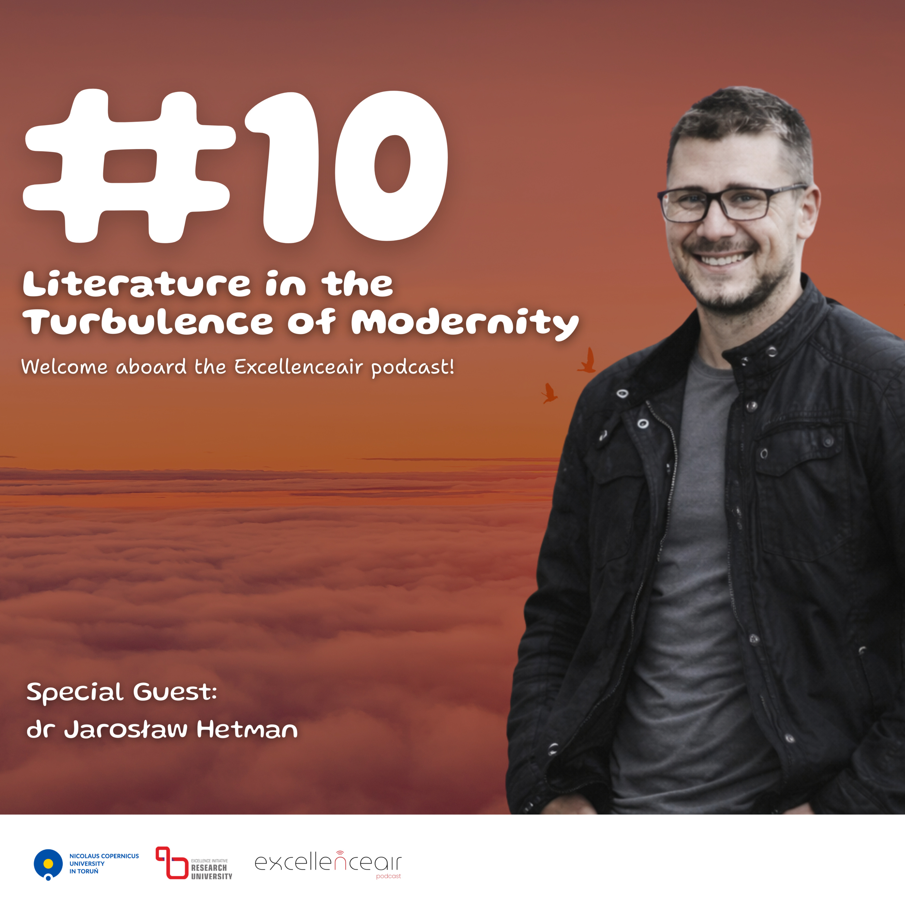 #10 Literature in the Turbulence of Modernity, dr Jarosław Hetman episode artwork