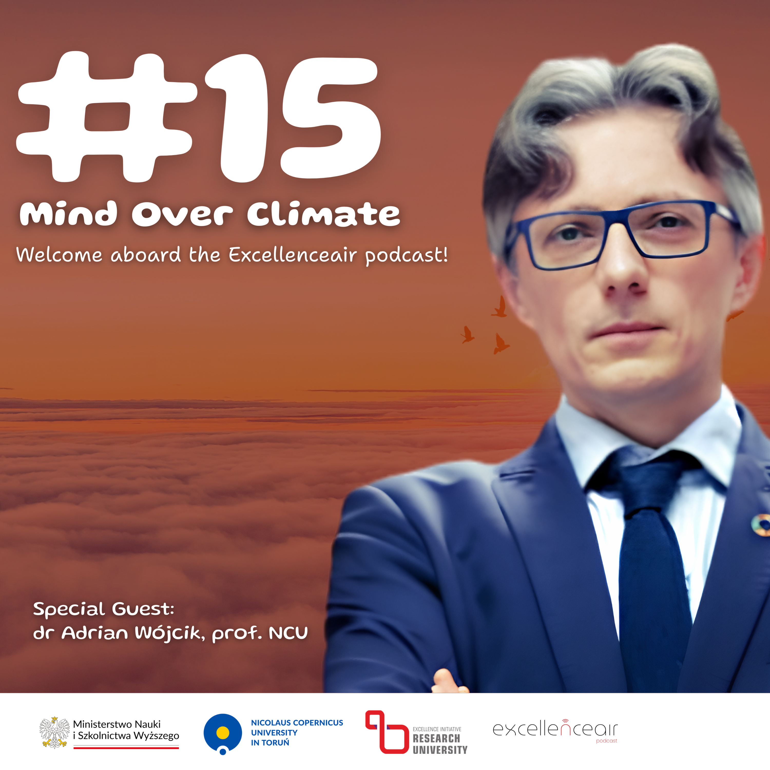 #15 Mind Over Climate, dr Adrian Wójcik, prof. NCU episode artwork