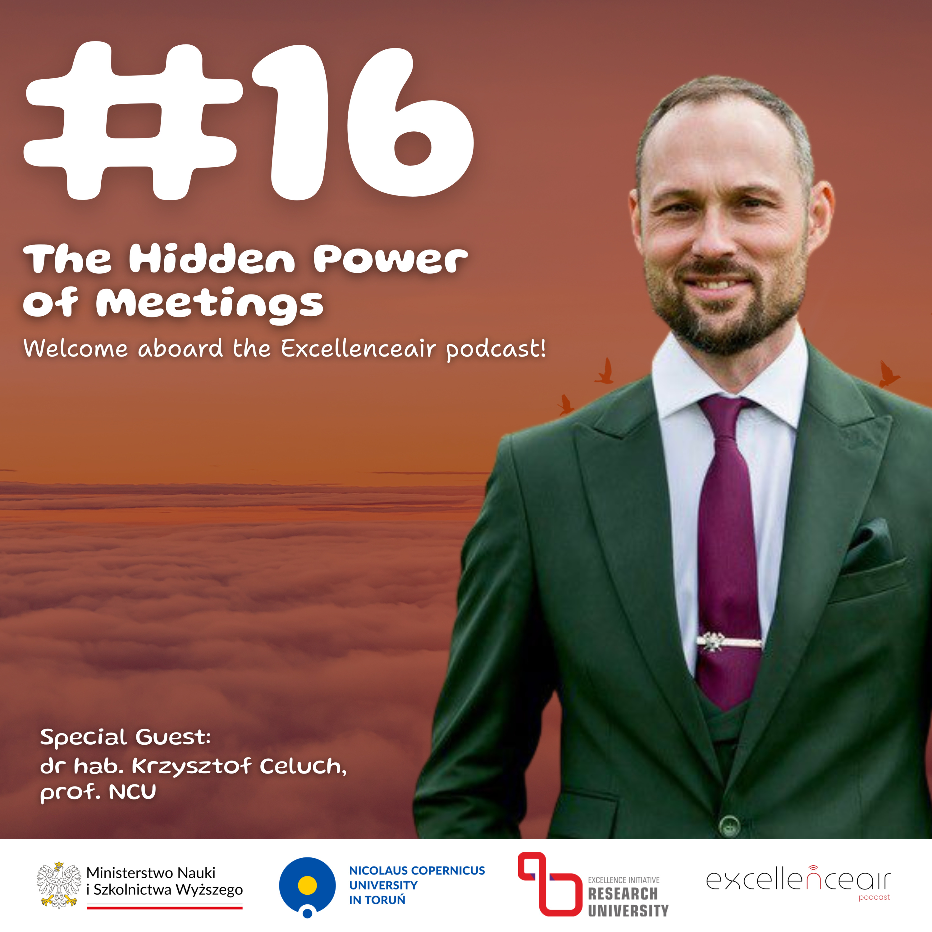 #16 The Hidden Power of Meetings, dr hab. Krzysztof Celuch, prof. NCU episode artwork