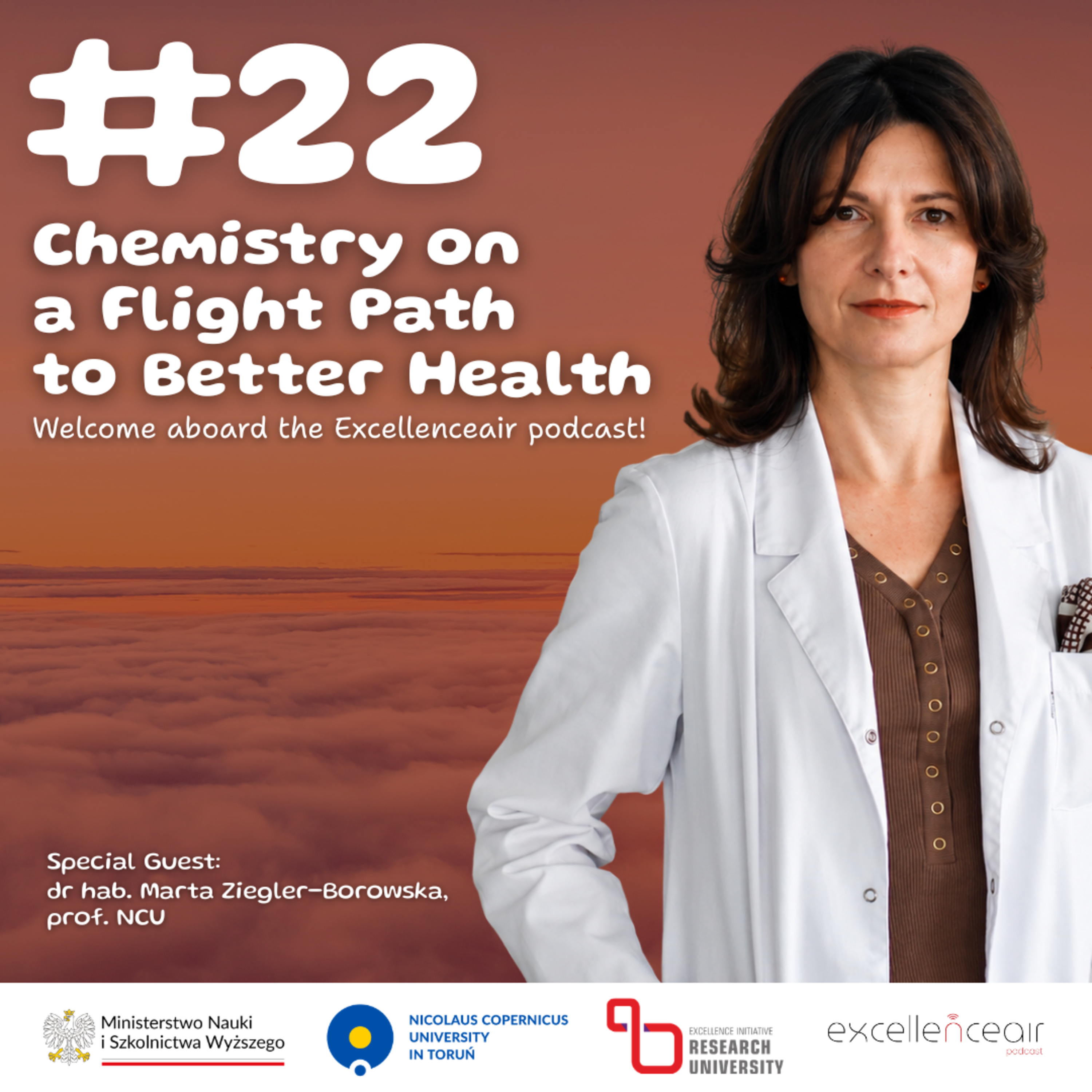 #22 Chemistry on a Flight Path to Better Health, dr hab. Marta Ziegler-Borowska, prof. NCU episode artwork