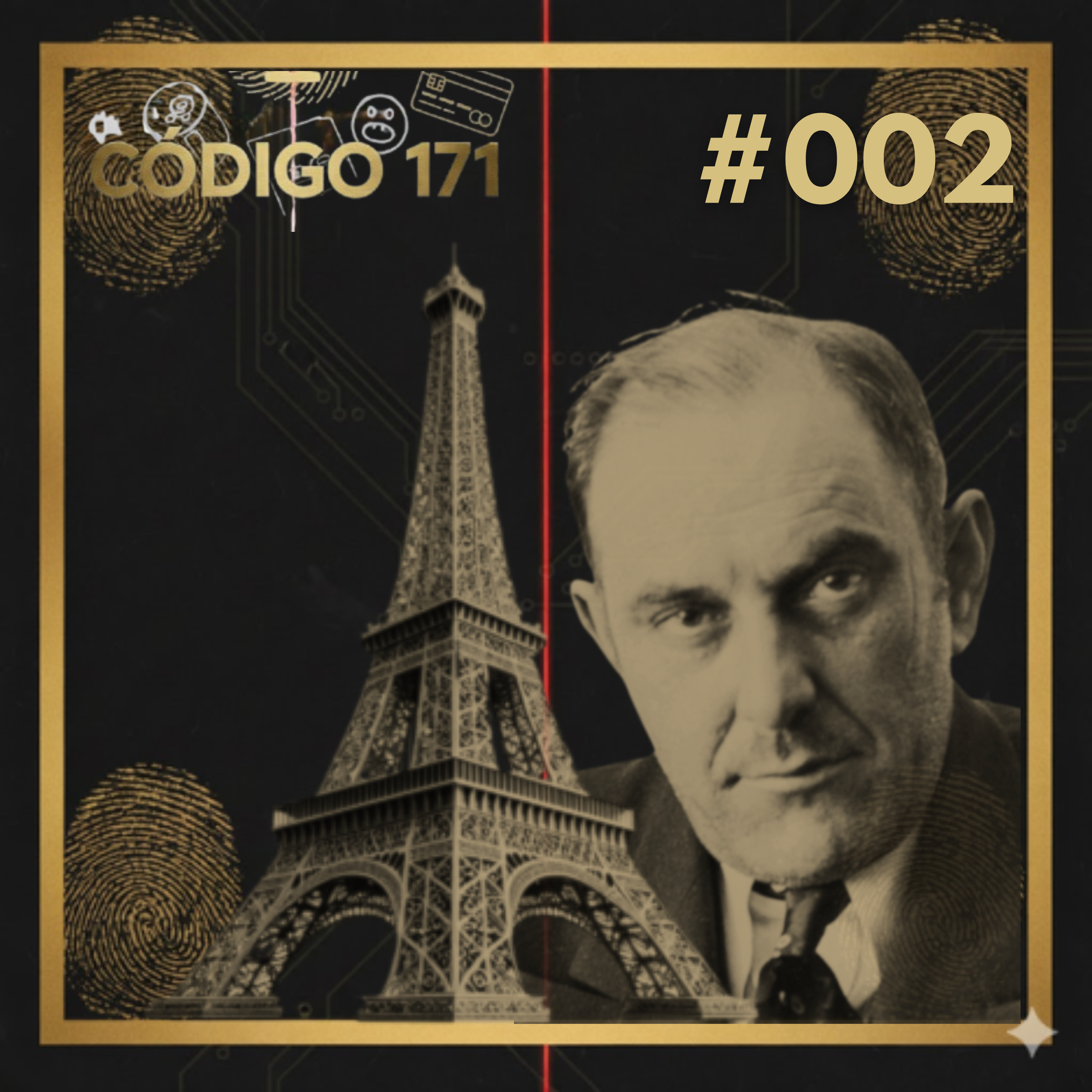 O Homem que Vendeu a Torre Eiffel por US$ 1 Milhão (Duas Vezes) | Código 171 #02 episode artwork
