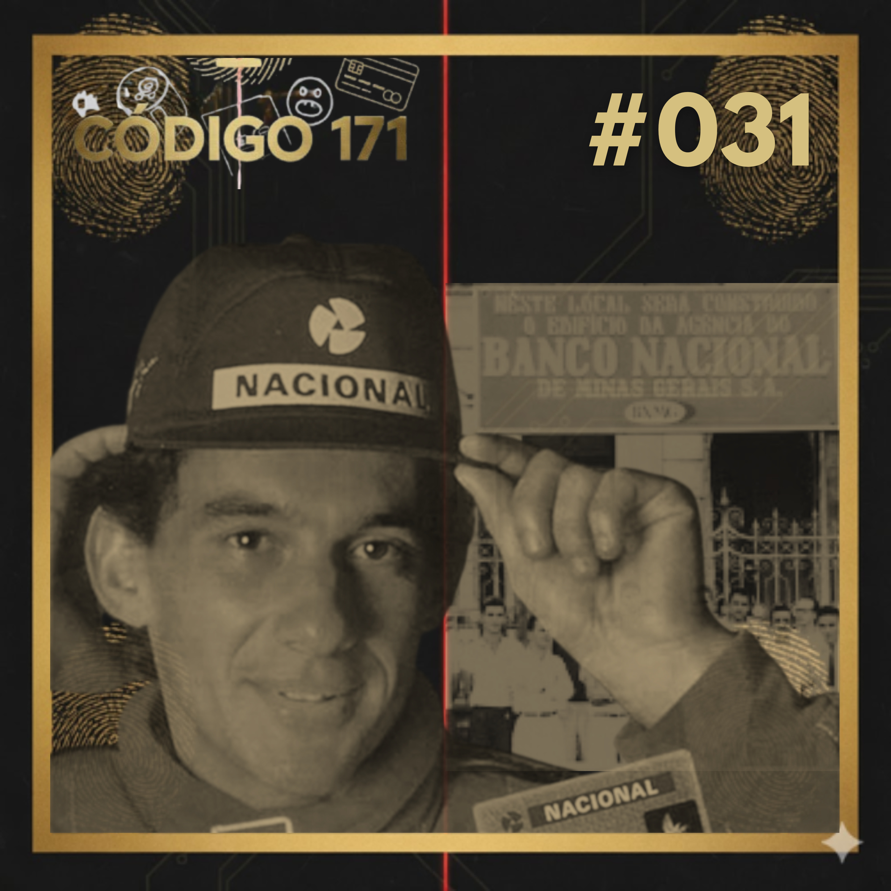 O Banco do Boné Azul: A Fraude Por Trás do Sorriso de Senna | Código 171 #31 episode artwork