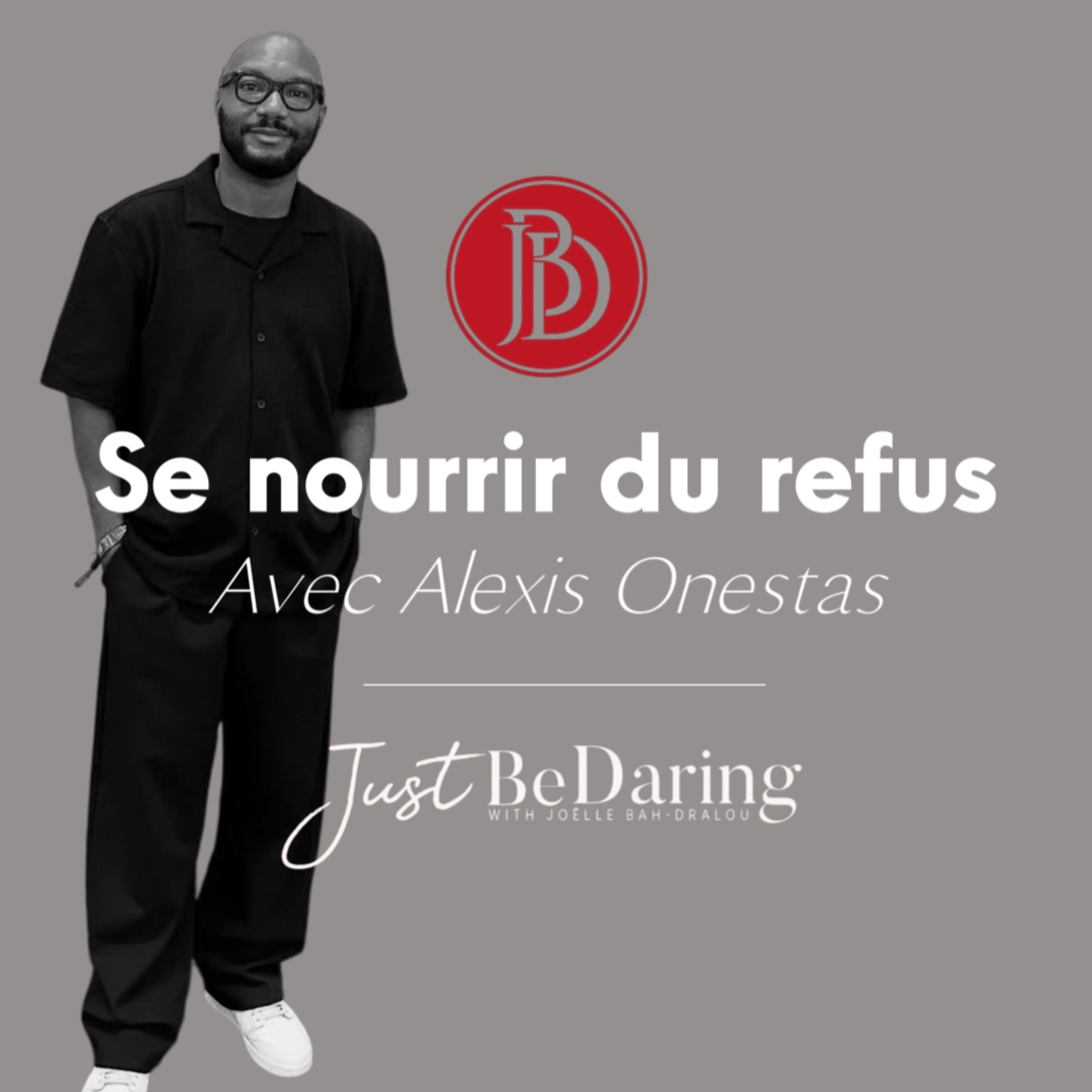 Ep. 5 - Se nourrir du refus : le mojo d'Alexis Onestas episode artwork