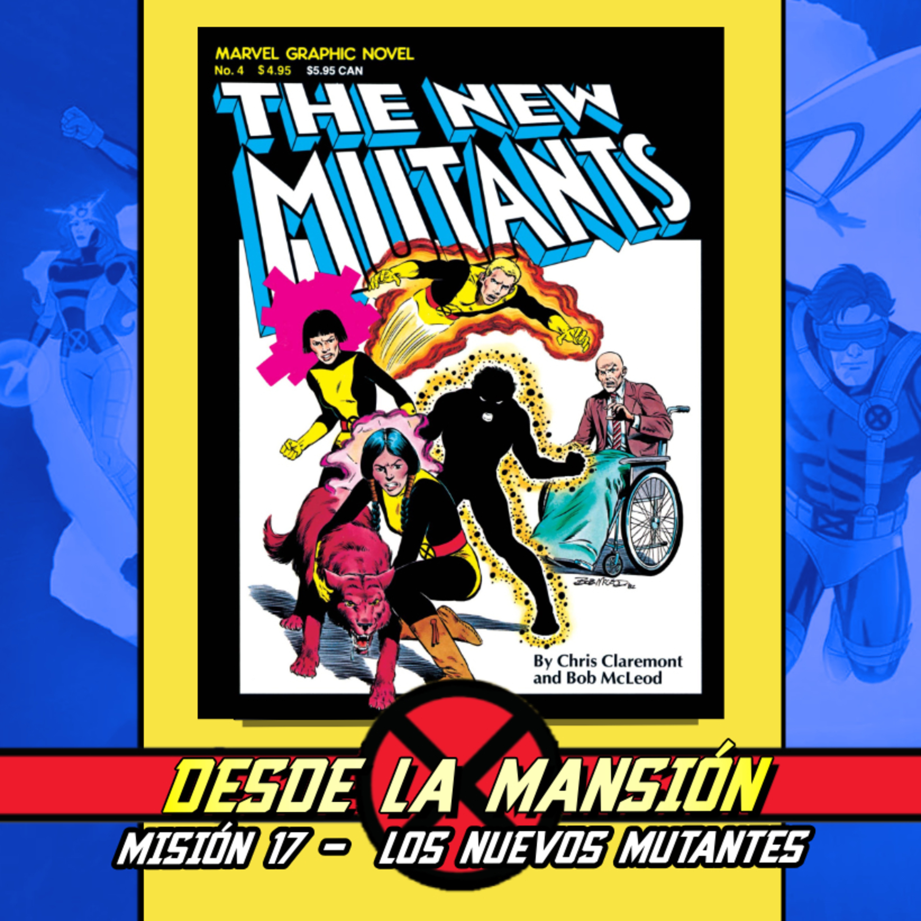 Desde la Mansión-X | Misión 17: Los Nuevos Mutantes episode artwork