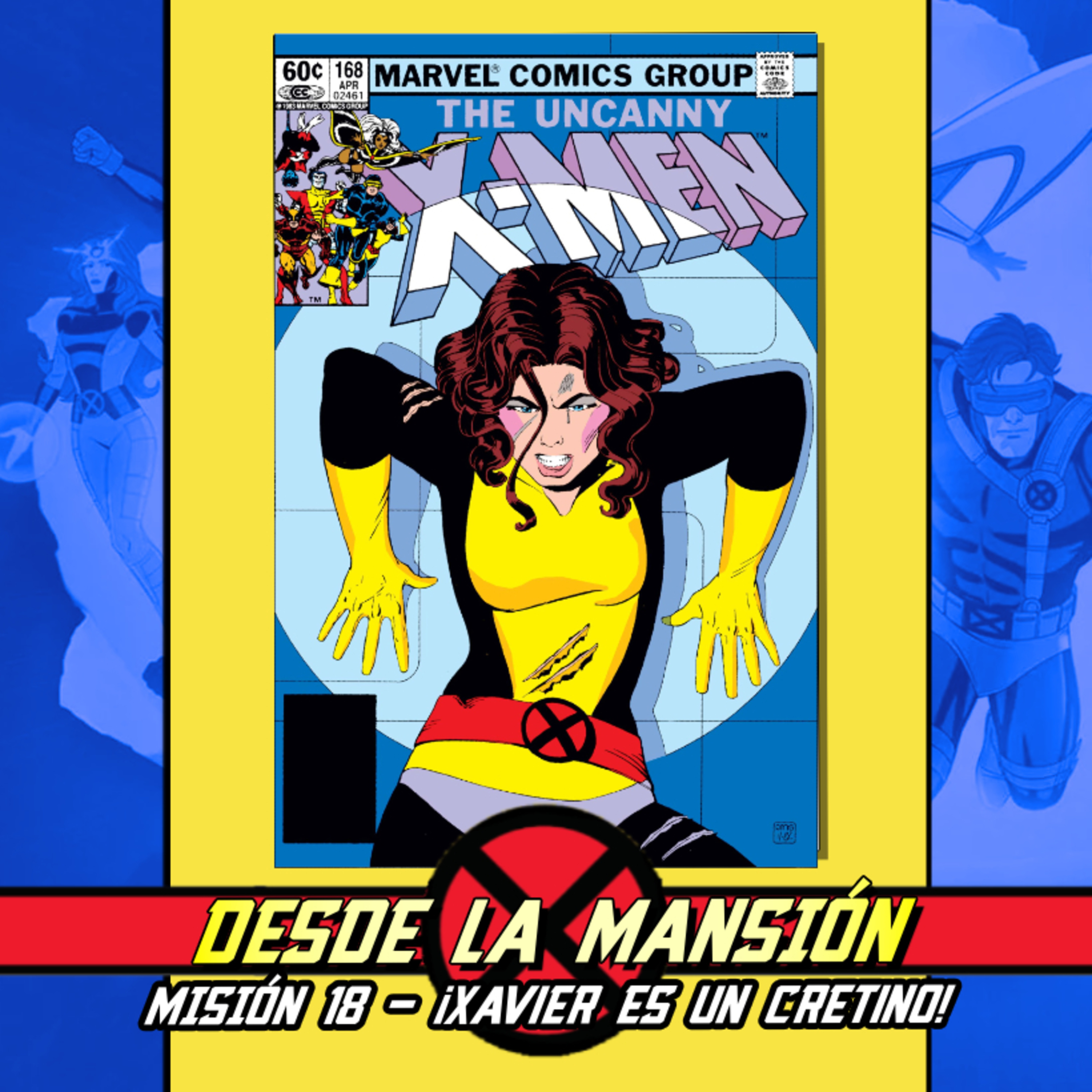 Desde la Mansión-X | Misión 18: ¡El Profesor Xavier es un cretino! episode artwork