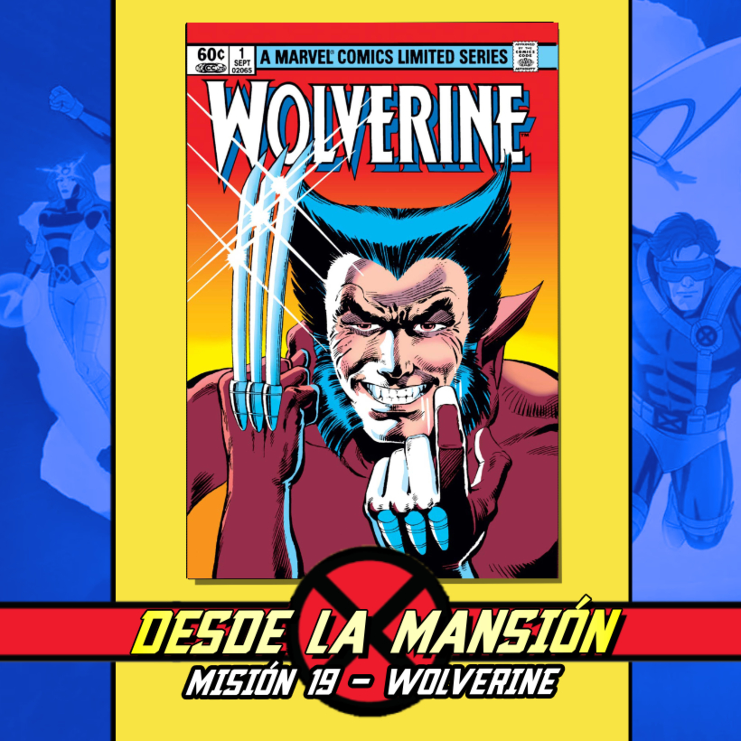 Desde la Mansión-X | Misión 19: Wolverine episode artwork