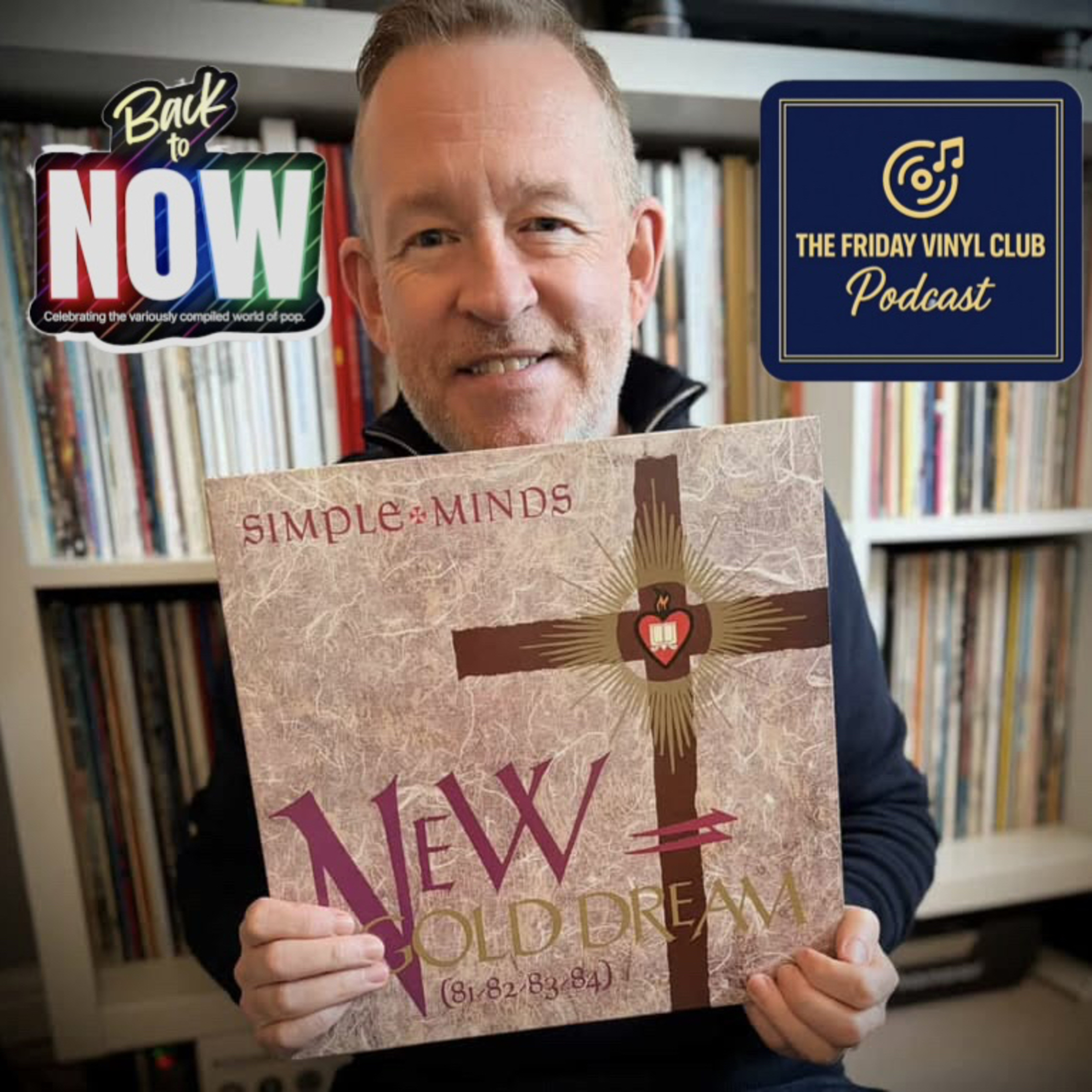 Memories of Simple Minds | New Gold Dream with Podcast Host Iain McDermott (Back To Now) episode artwork